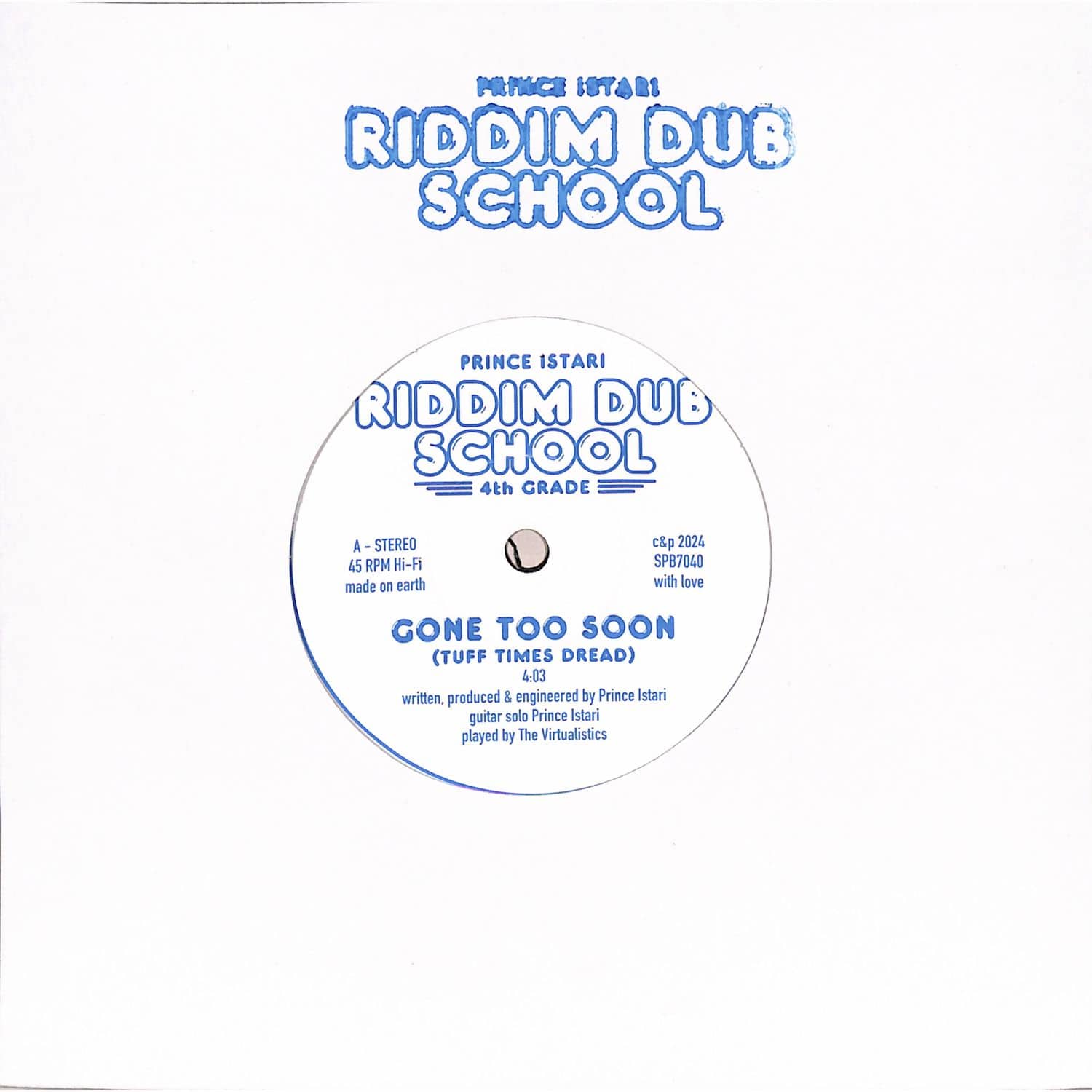Prince Istari - RIDDIM DUB SCHOOL 4TH GRADE 