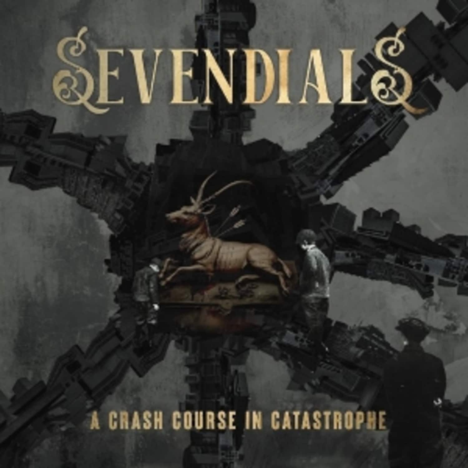 Sevendials - A CRASH COURSE IN CATASTROPHE 