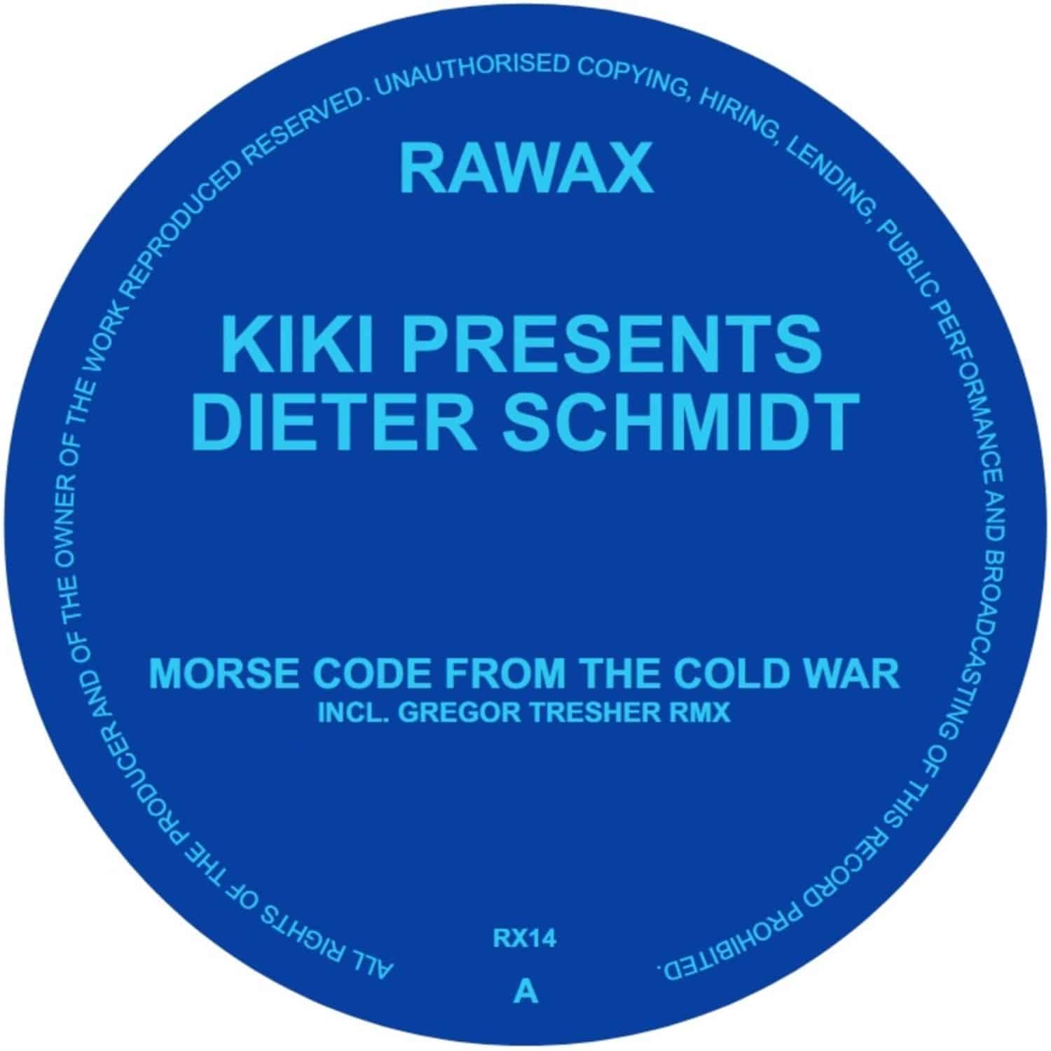KIKI presents Dieter Schmidt - MORE FROM THE COLD WAR 