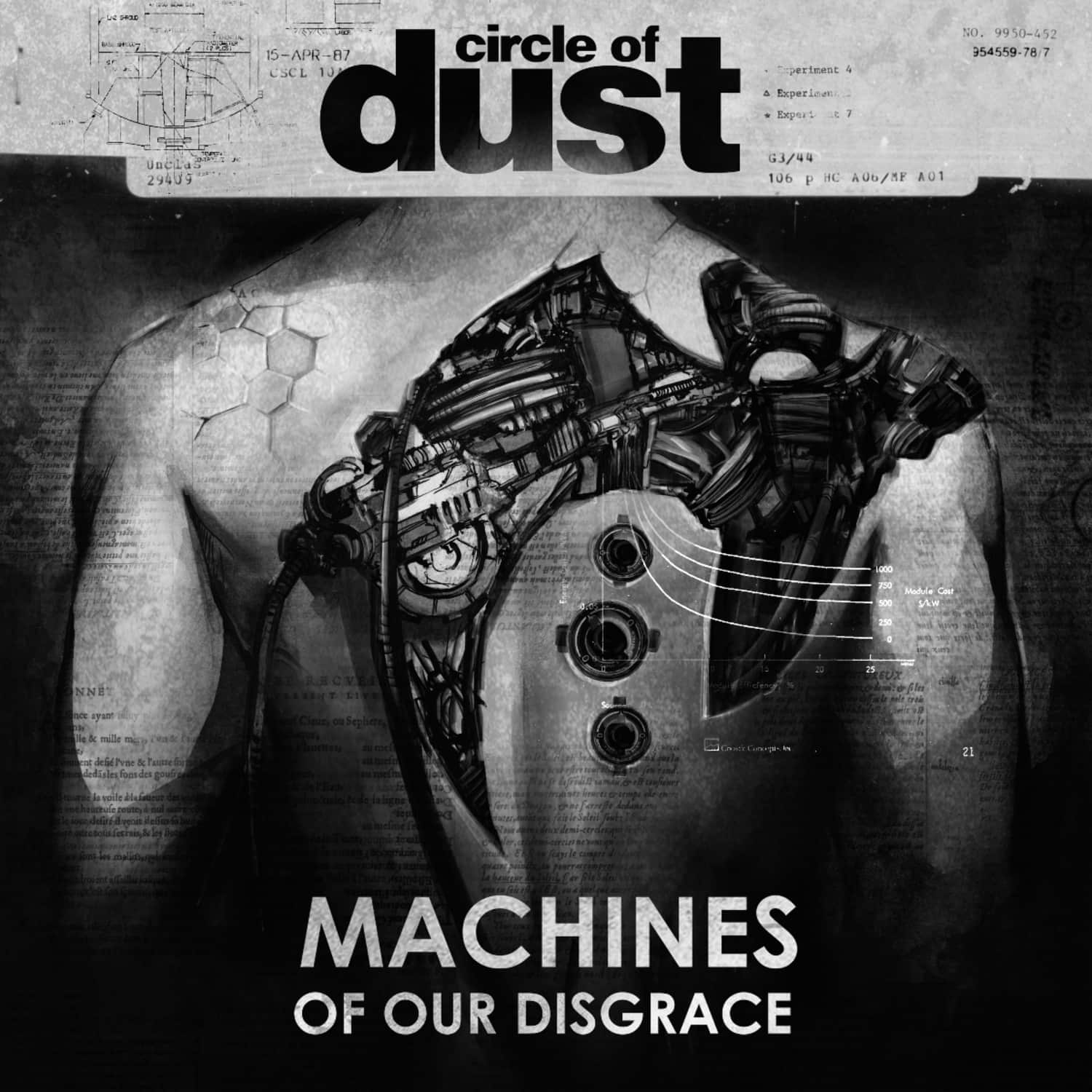 Circle of Dust - MACHINES OF OUR DISGRACE