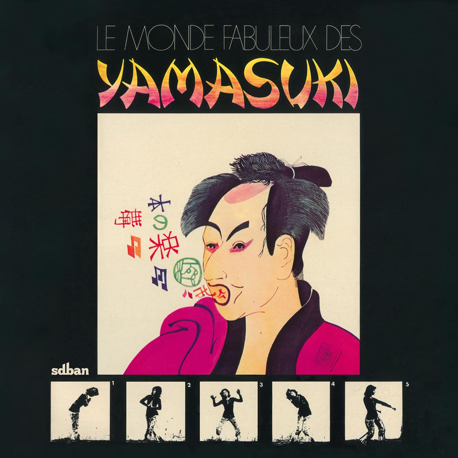 YAMASUKI - LE MONDE FABULEUX DES YAMASUKI
