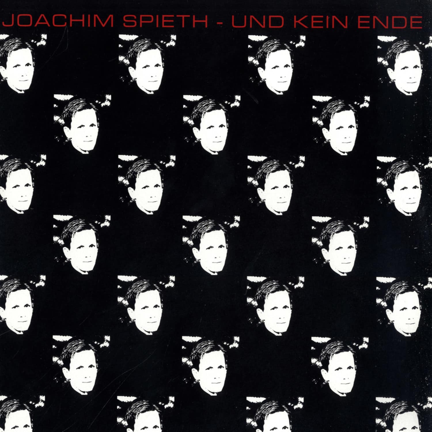 Joachim Spieth - UND KEIN ENDE