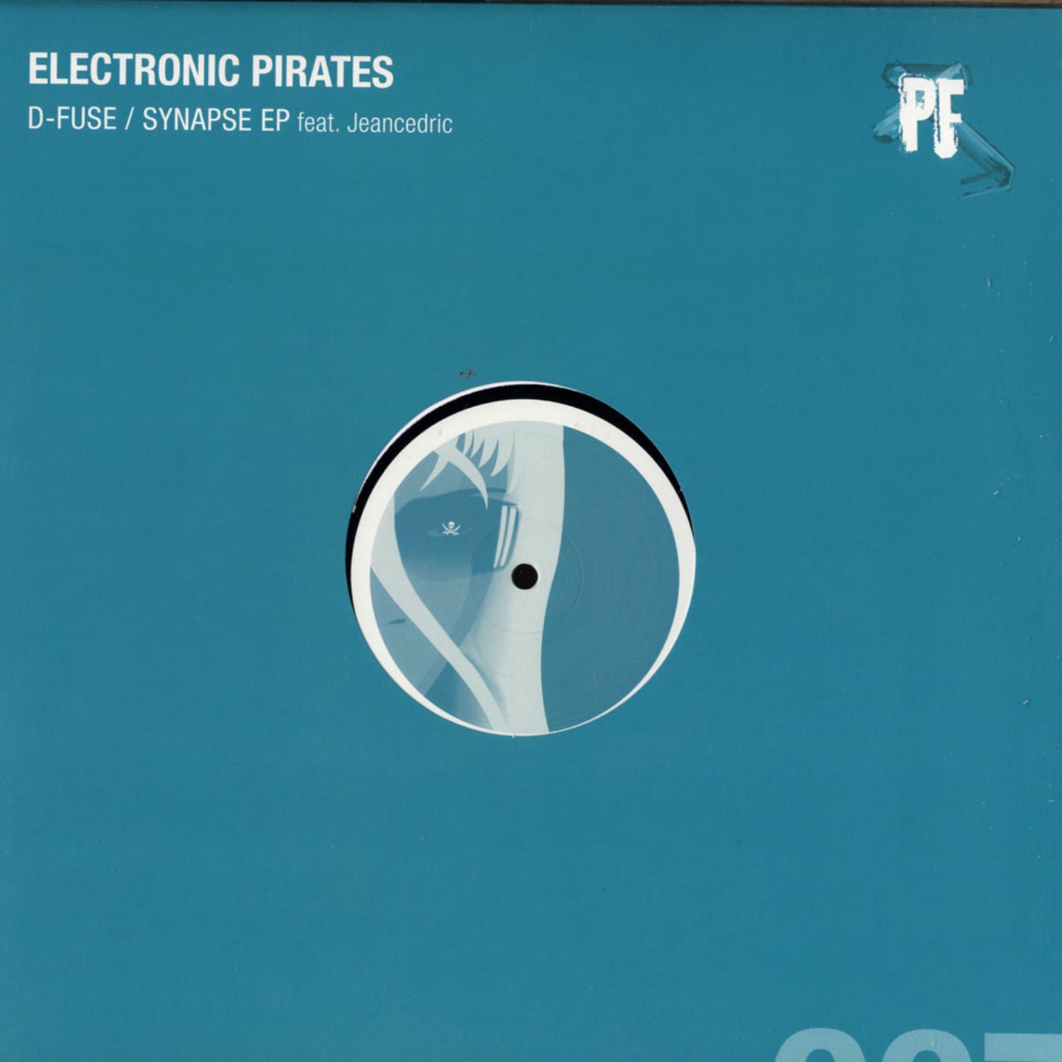 ELECTRONIC PIRATES FEAT JEANCEDRIC - D-FUSE / SYNAPSE EP