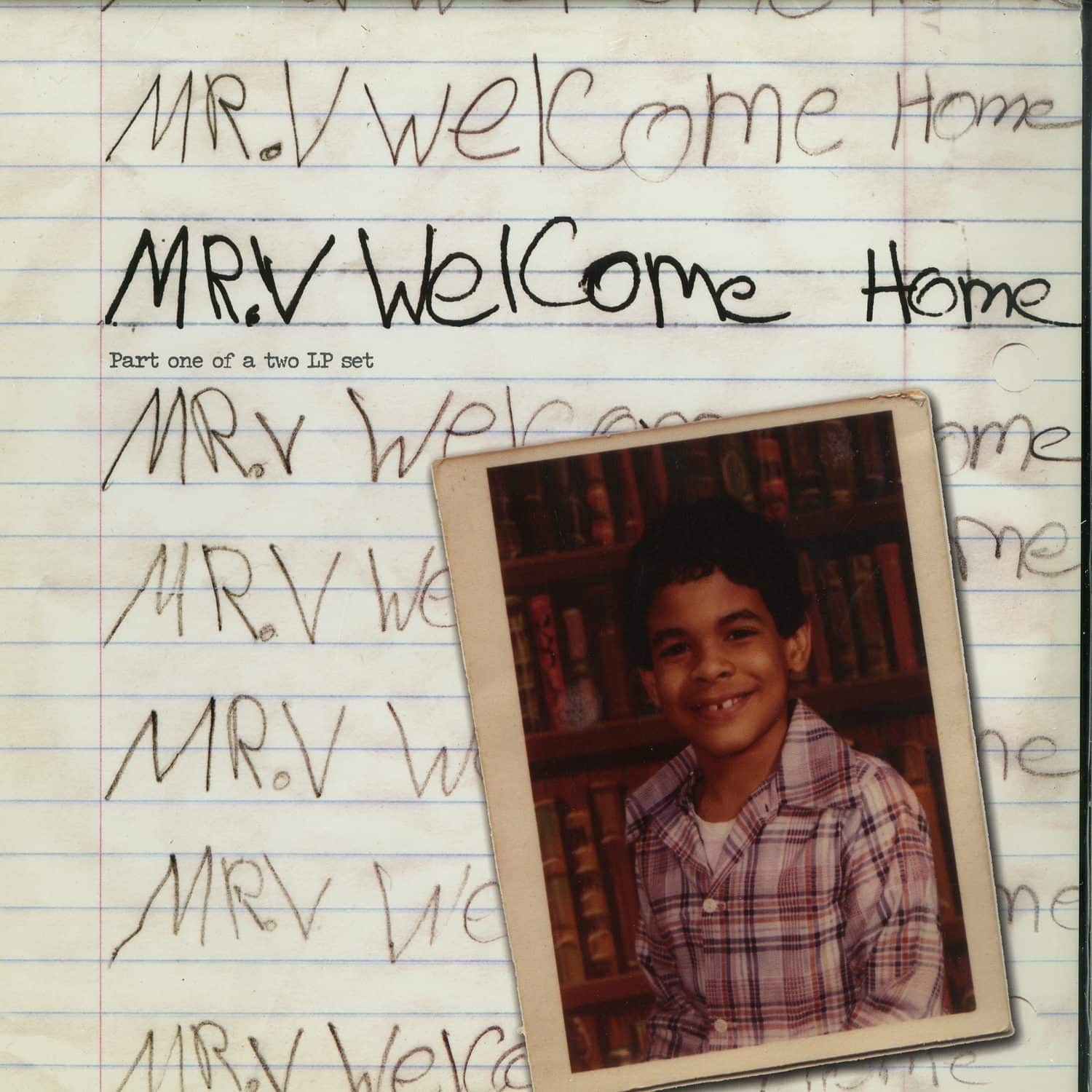 Mr. V - WELCOME HOME PART ONE 