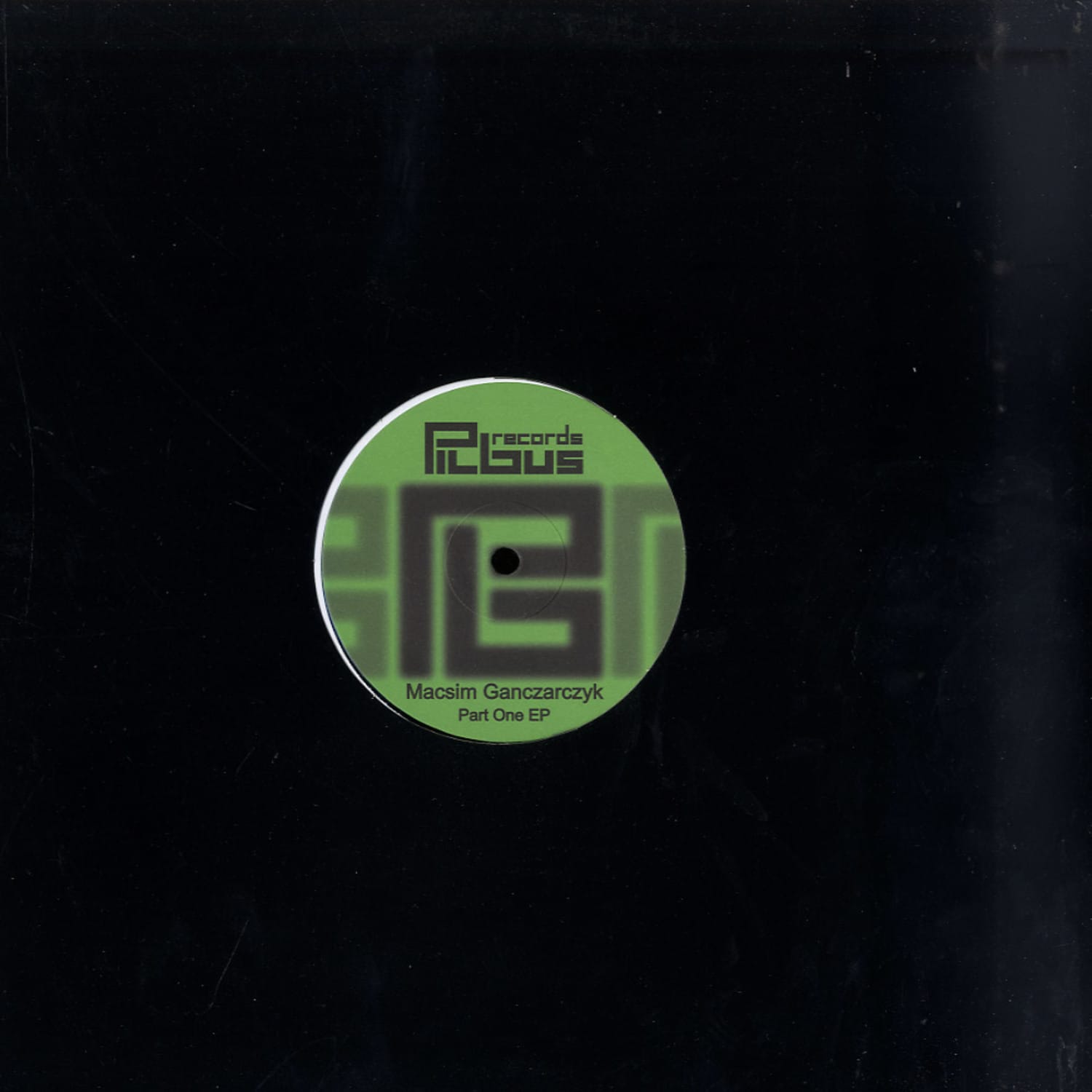Macsim Ganczarczyk - PART ONE EP 