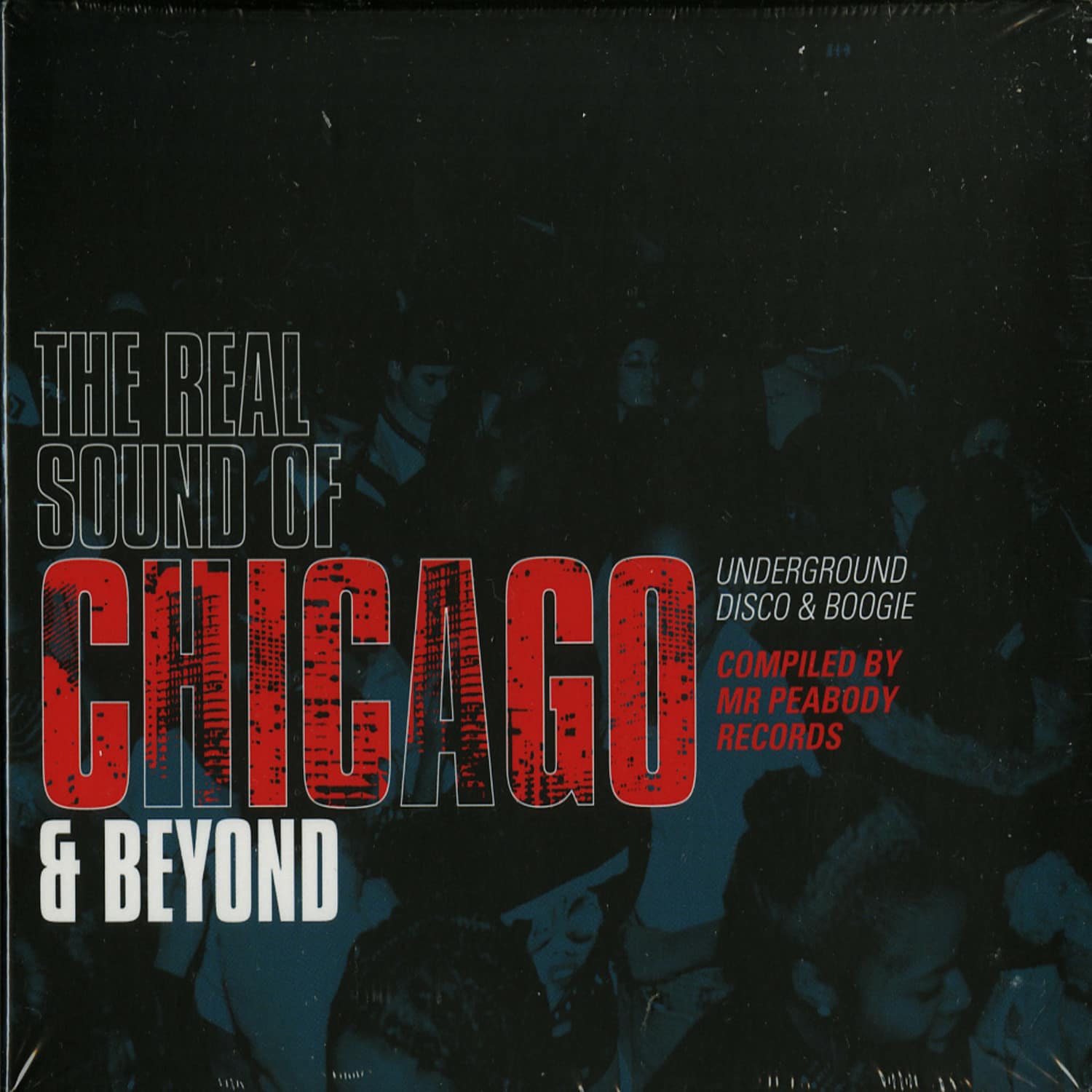 Various Artists - THE REAL SOUND OF CHICAGO & BEYOND 