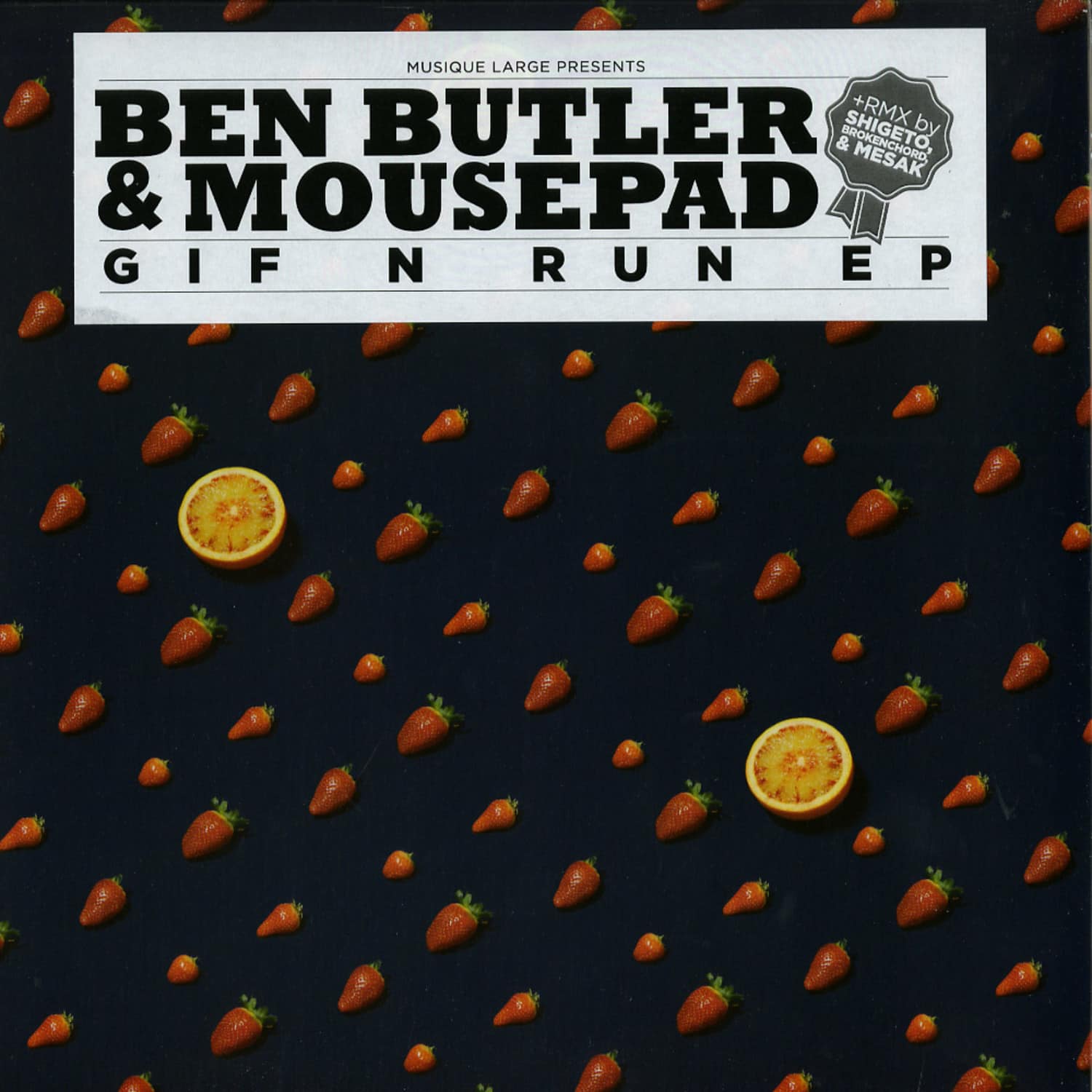 Ben Butler & Mousepad - GIF N RUN EP