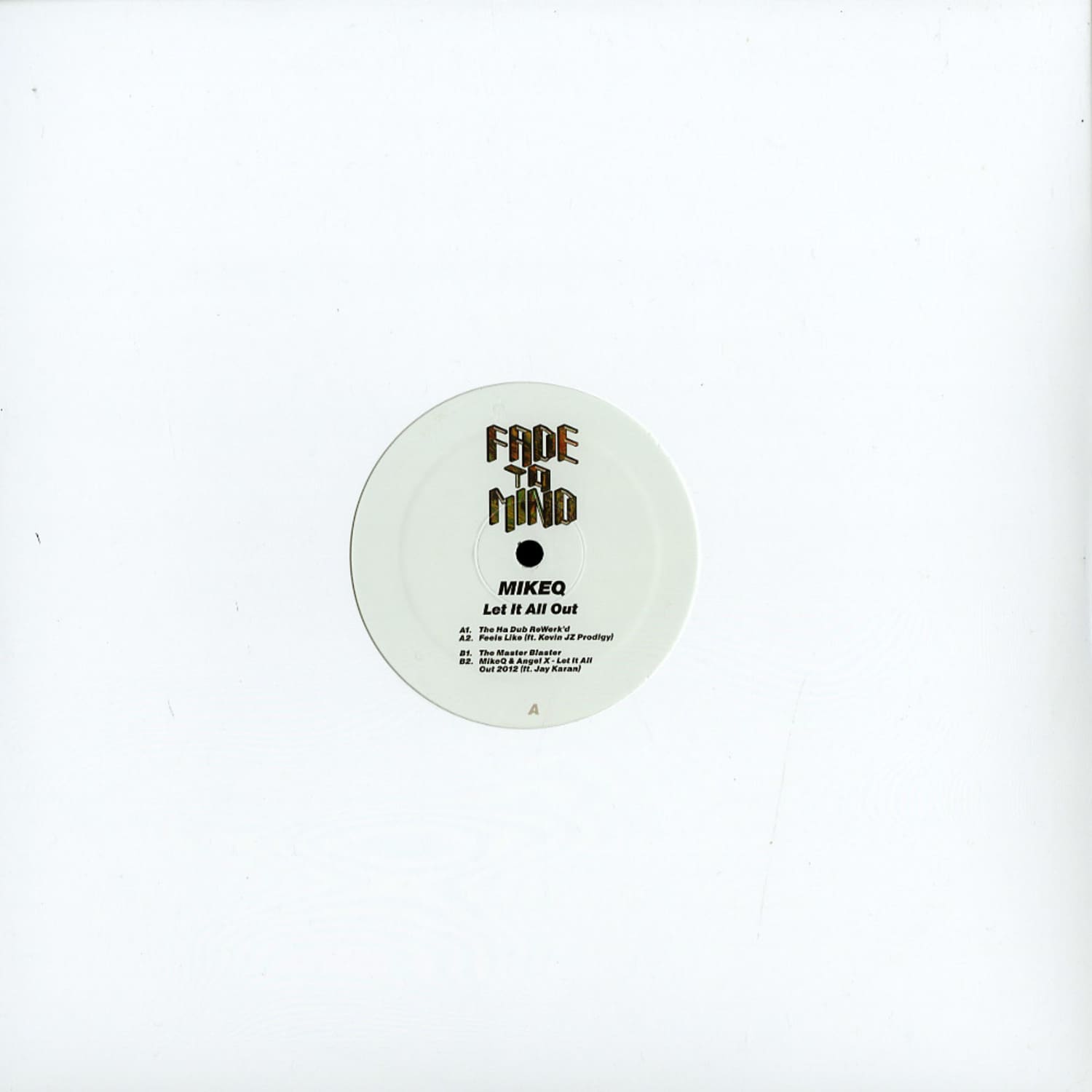 MikeQ - LET IT ALL OUT