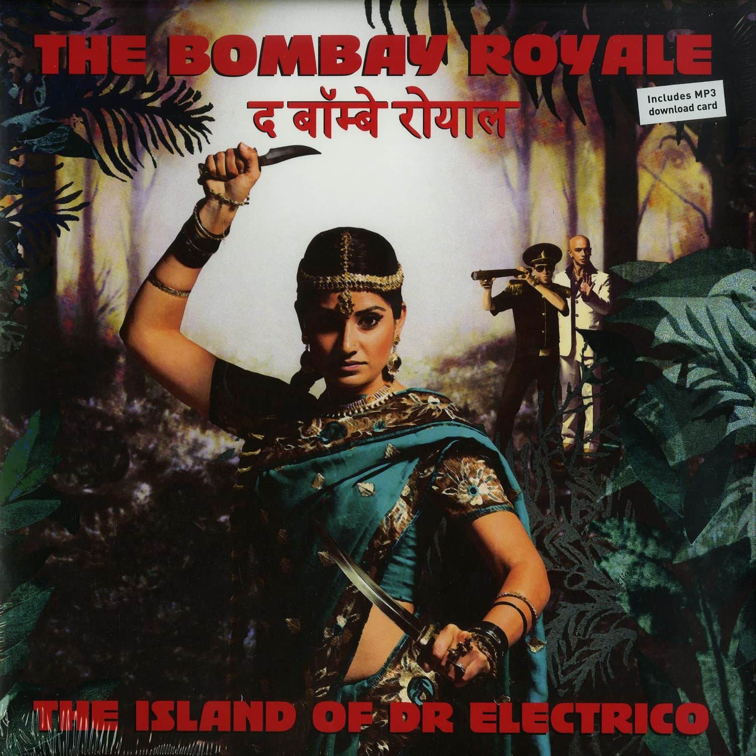 The Bombay Royale - THE ISLAND OF DR. ELECTRICO 