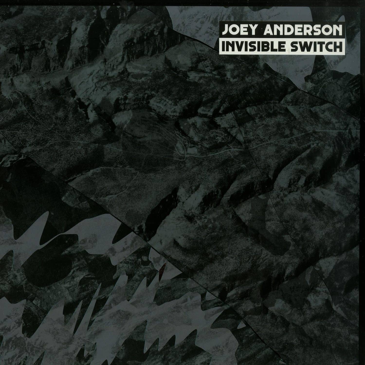Joey Anderson - INVISIBLE SWITCH 
