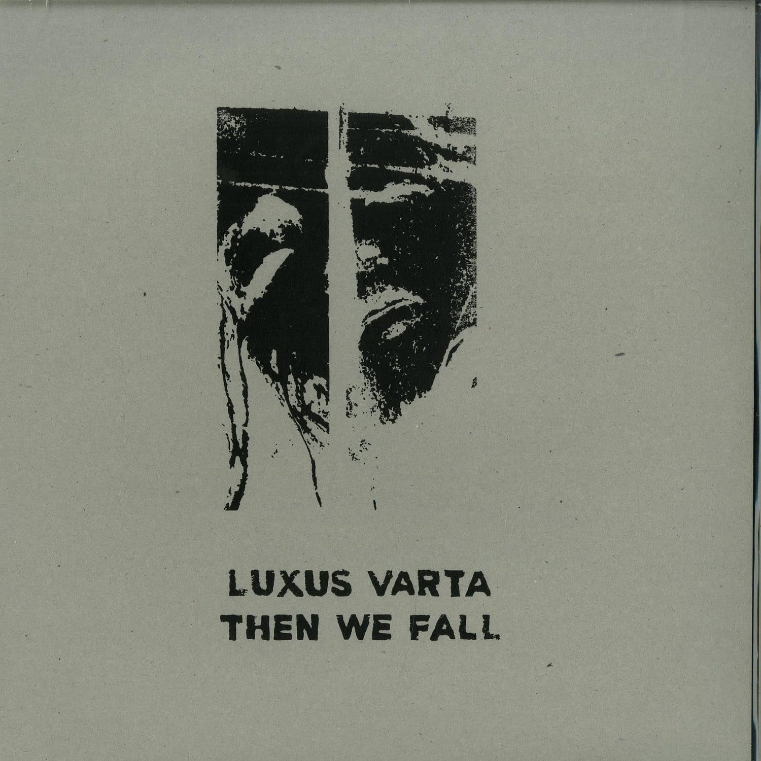 Luxus Varta - THEN WE FALL