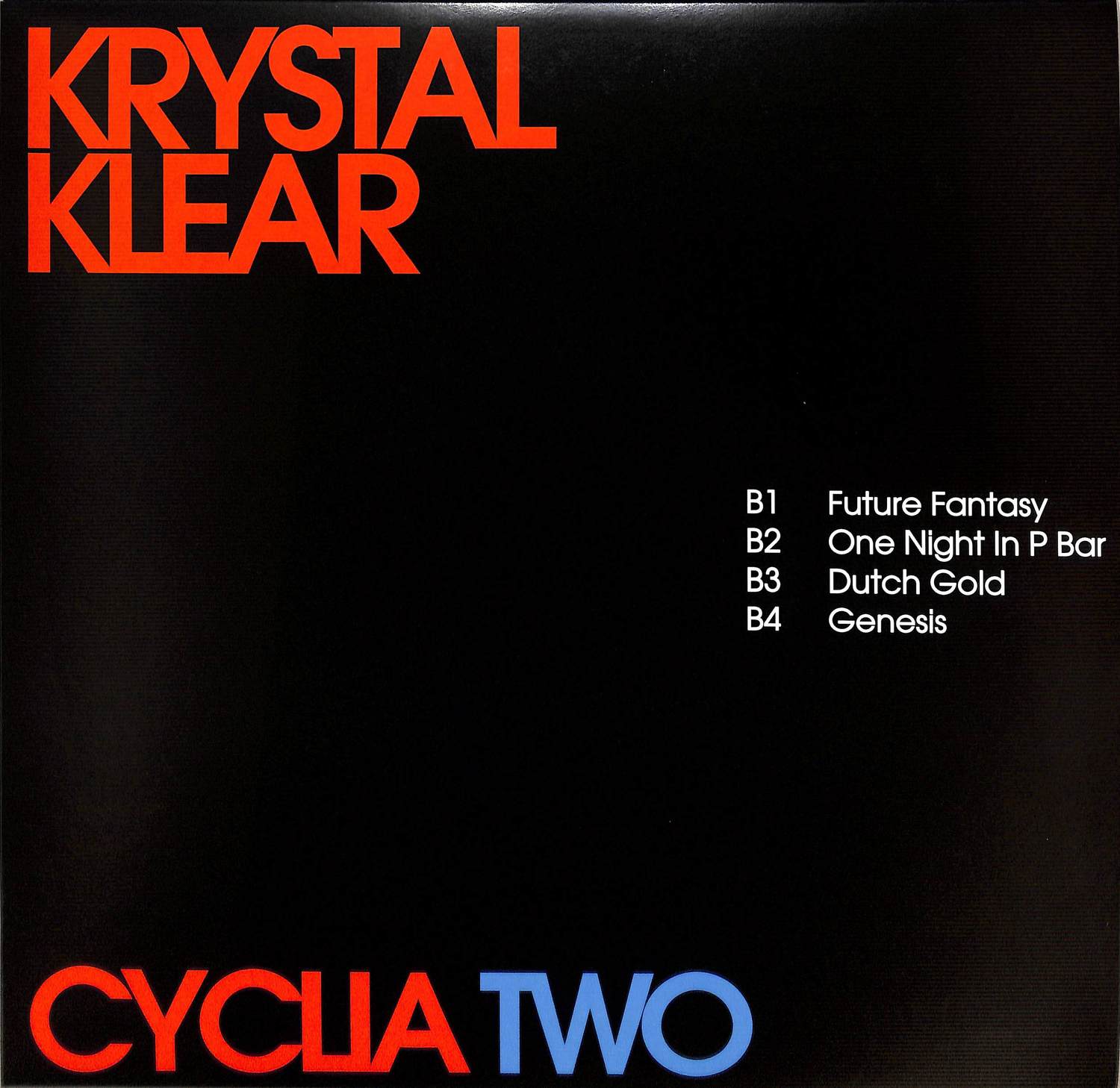 Krystal Klear - CYCLIA TWO
