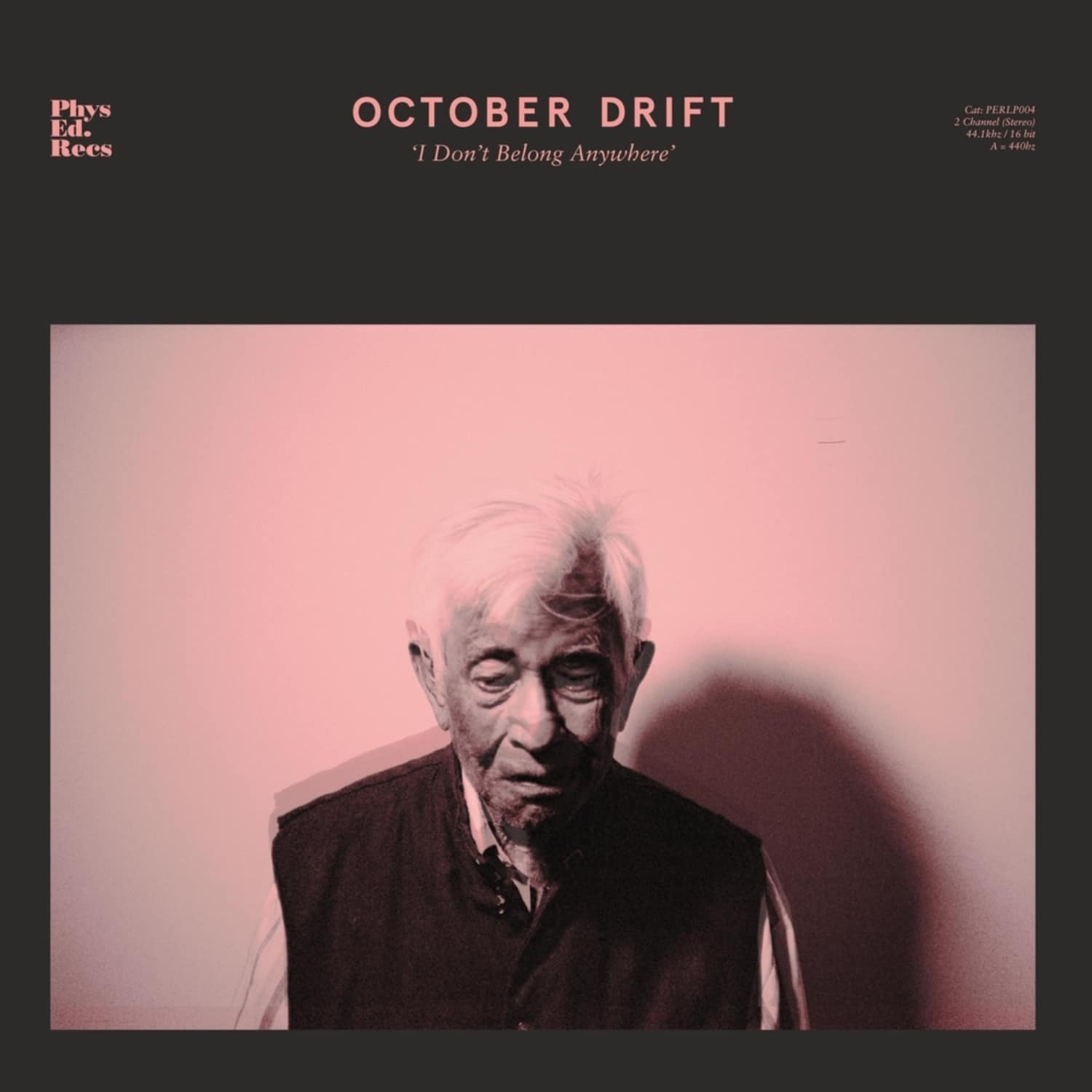 October Drift - I DON T BELONG ANYWHERE 