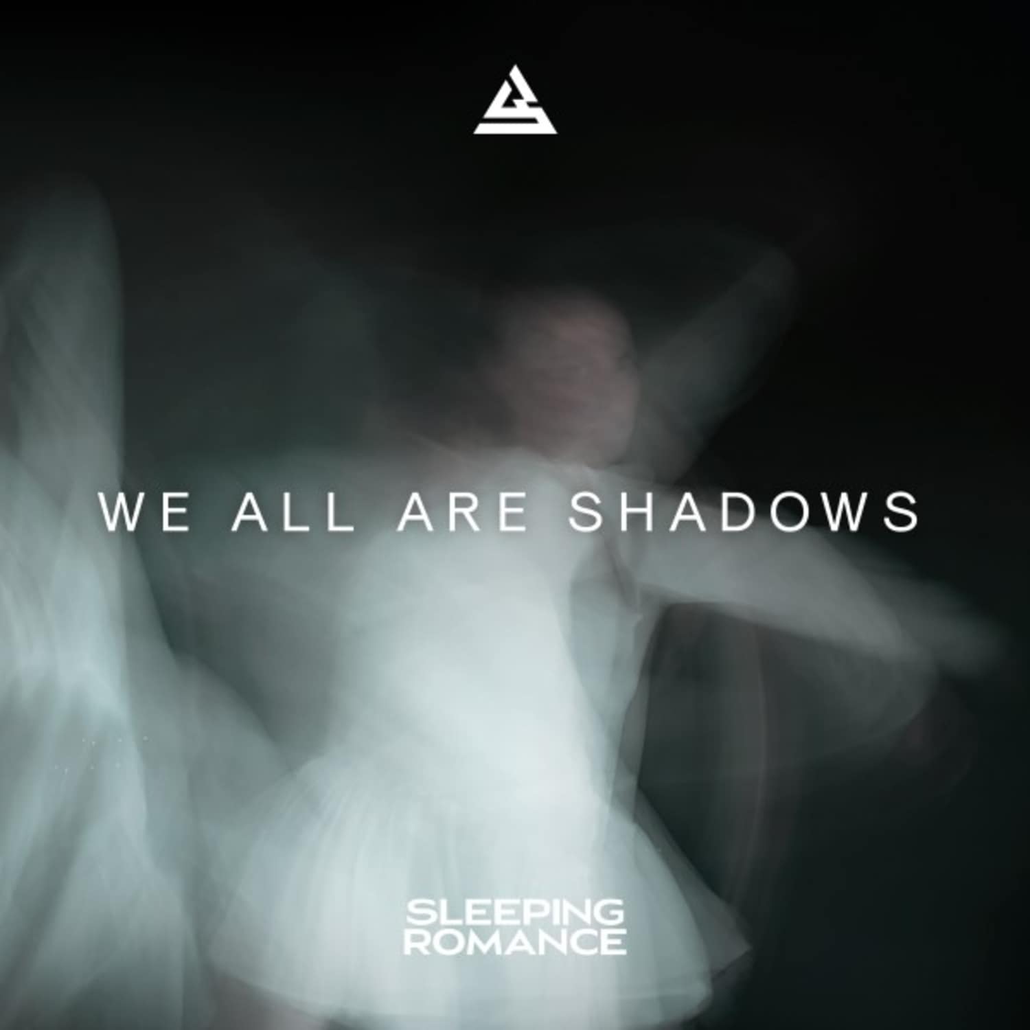 Sleeping Romance - WE ALL ARE SHADOWS 