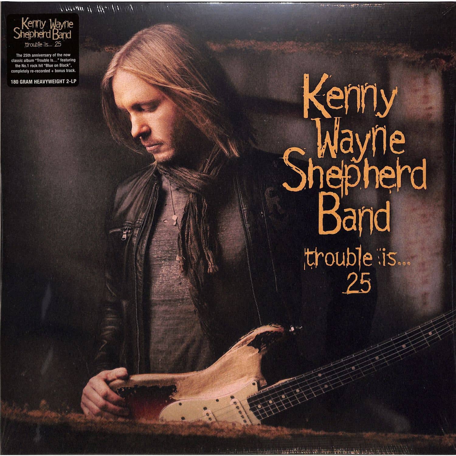 Kenny Wayne Shepherd - TROUBLE IS...25 