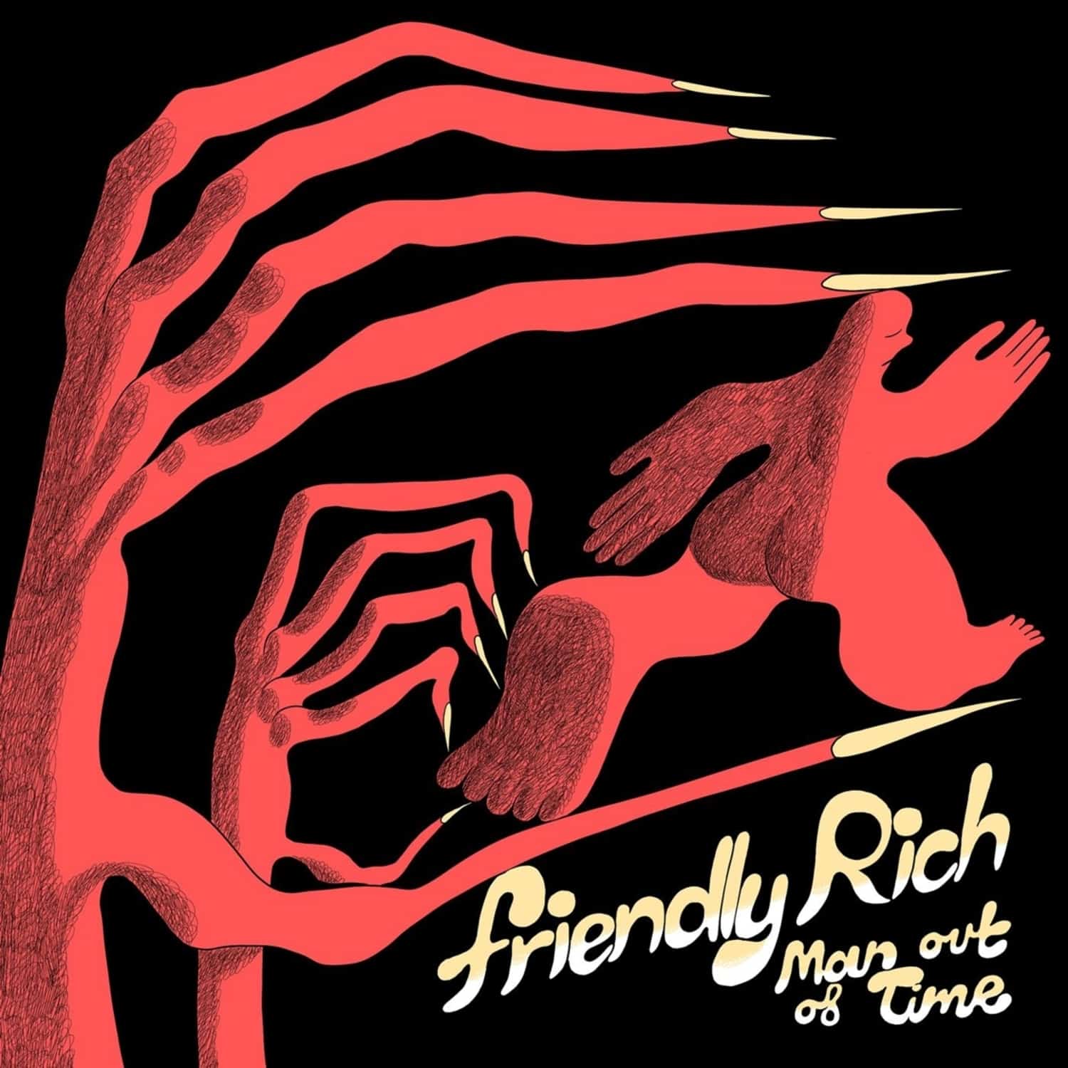 Friendly Rich - MAN OUT OF TIME 