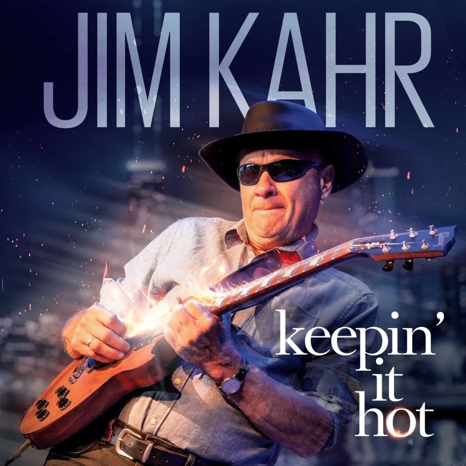 Jim Kahr - KEEPIN IT HOT 