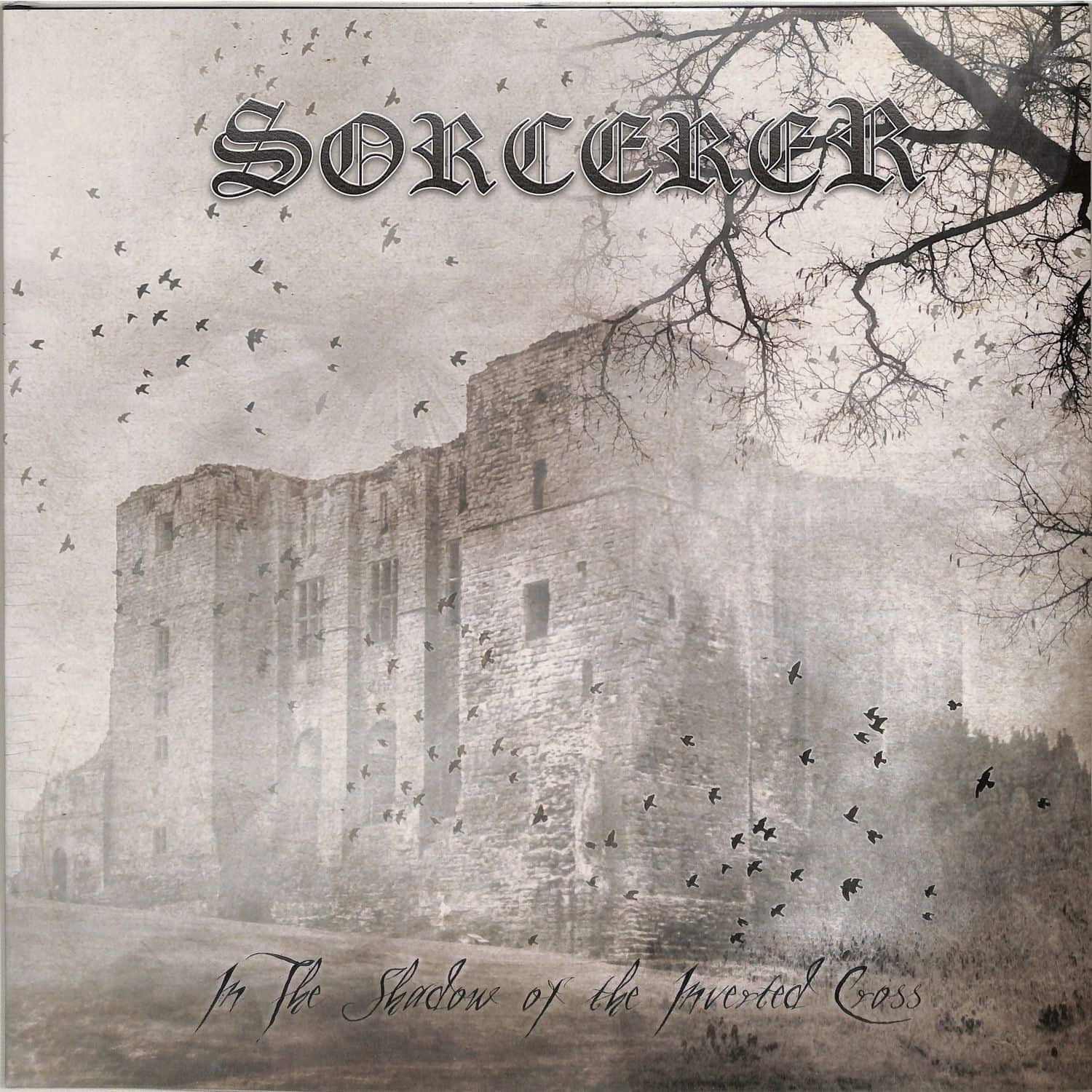 Sorcerer - IN THE SHADOW OF THE INVERTED CROSS 