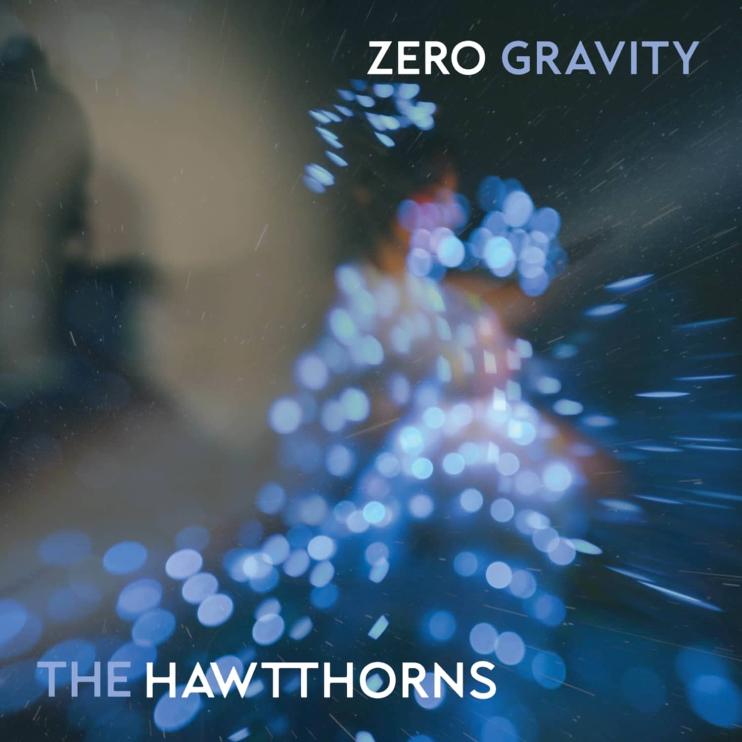 Hawtthorns - ZERO GRAVITY 