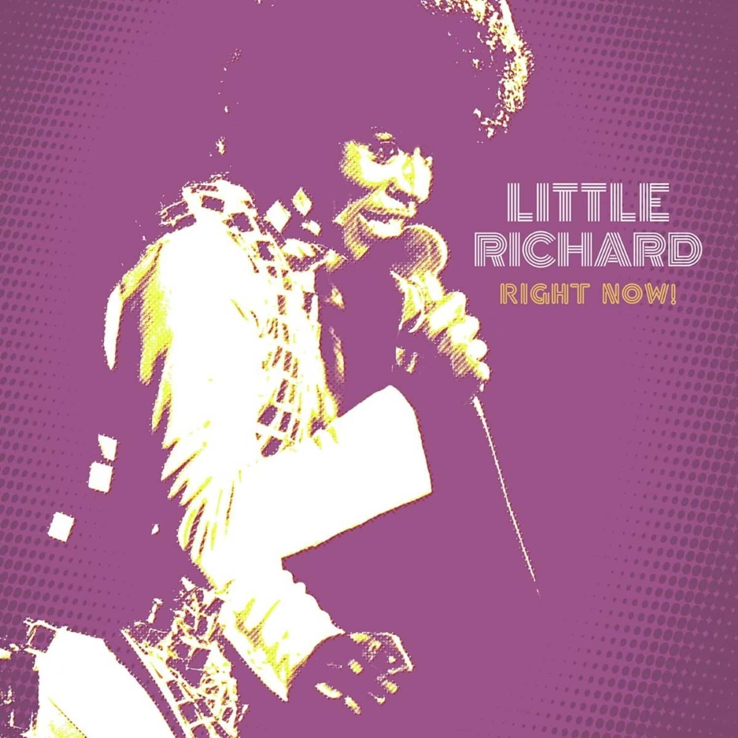 Little Richard - RIGHT NOW! 