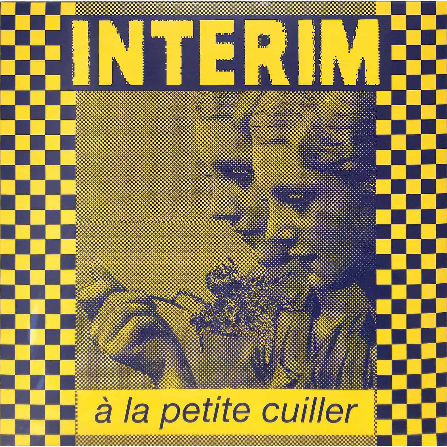 Interim - A LA PETITE CUILLER 