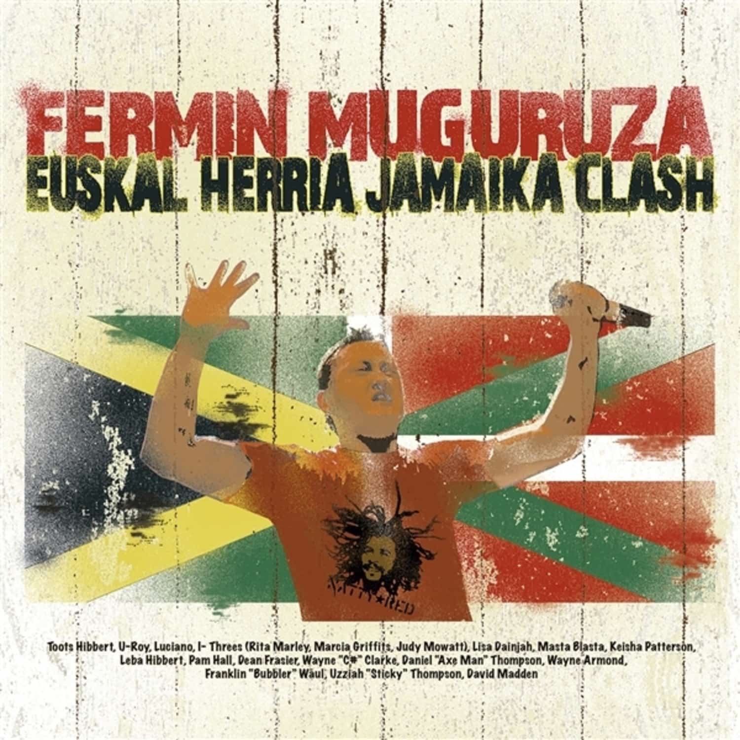 Fermin Muguruza - EUSKAL HERRIA JAMAIKA CLASH 