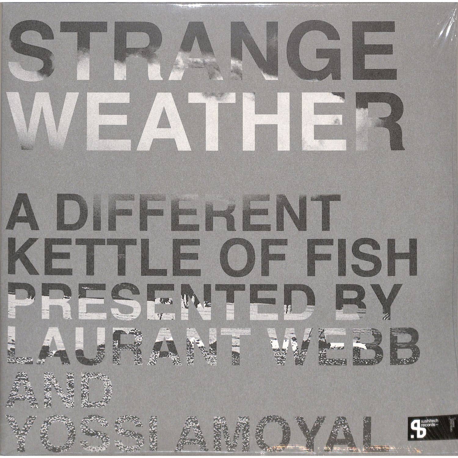 Strange Weather - A DIFFERENT KETTLE OF FISH 