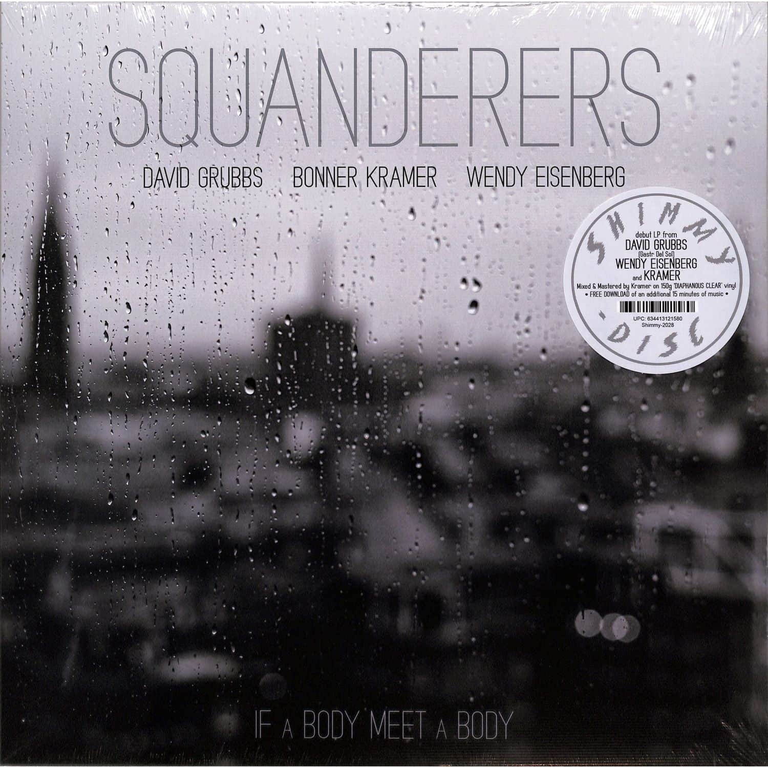 Squanderers - IF A BODY MEET A BODY 