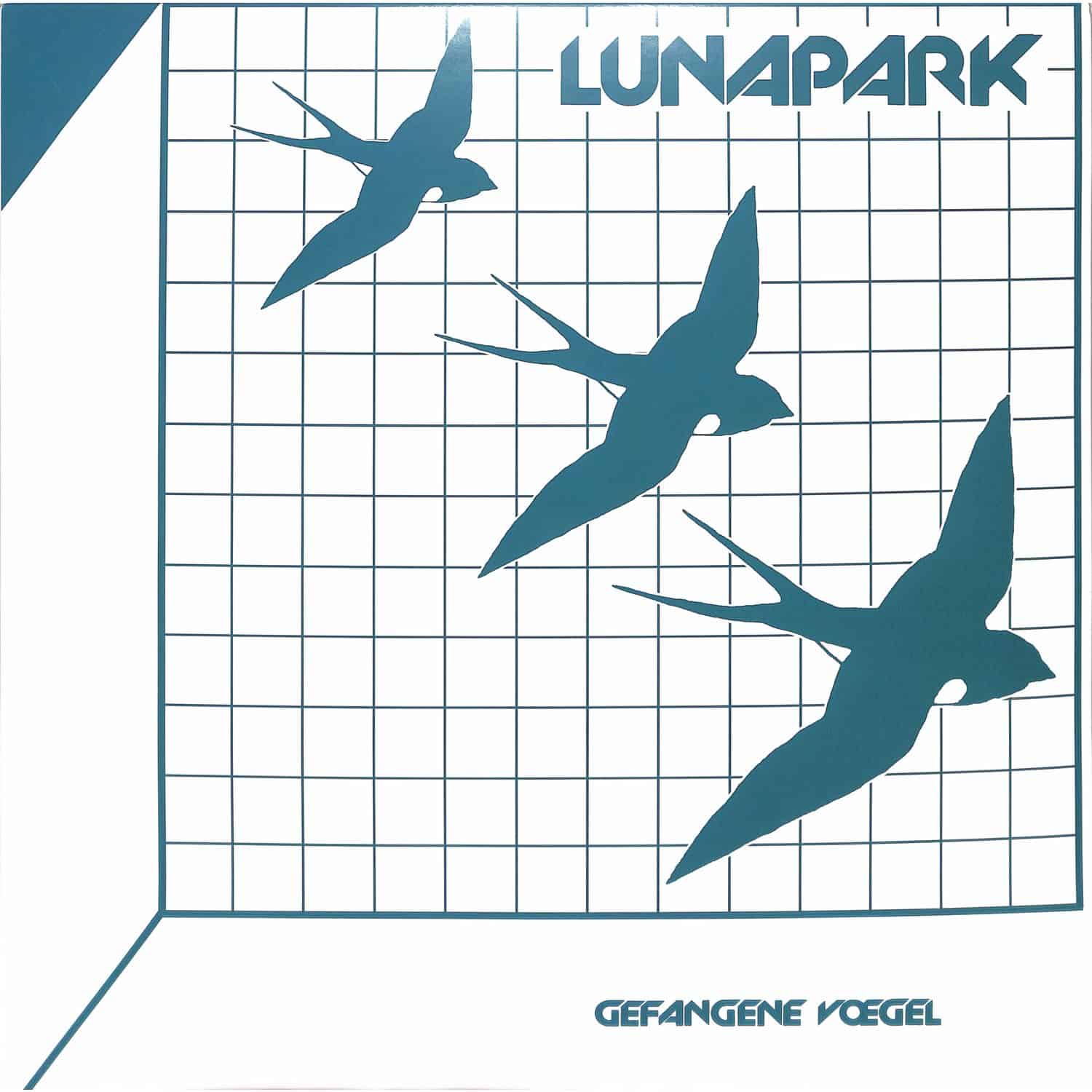 Lunapark - GEFANGENE VGEL 