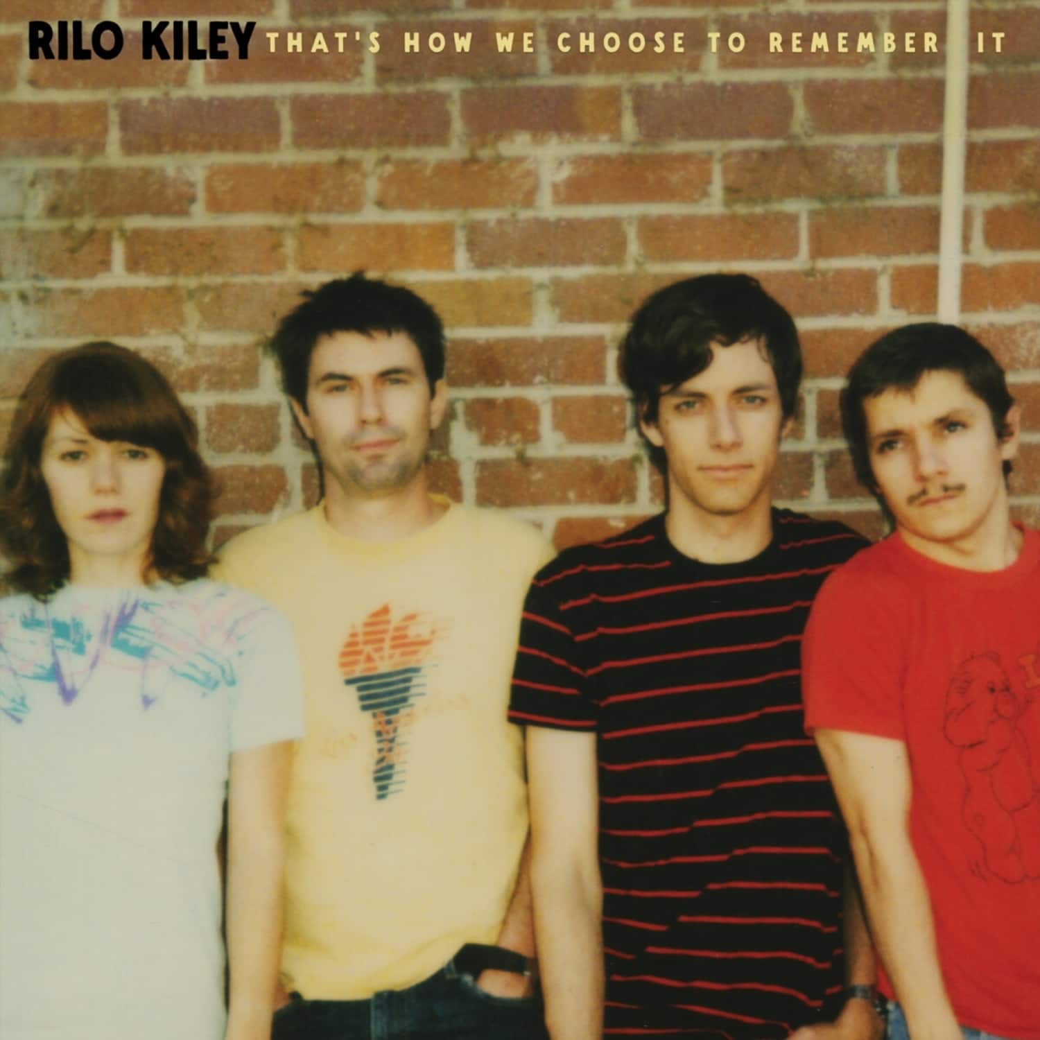 Rilo Kiley - THAT S HOW WE CHOOSE TO REMEMBER IT 