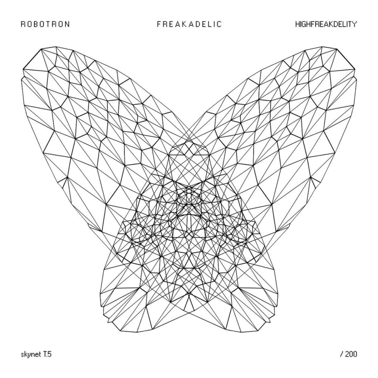 Robotron vs. Freakadelic - HIGH FREAKDELITY EP