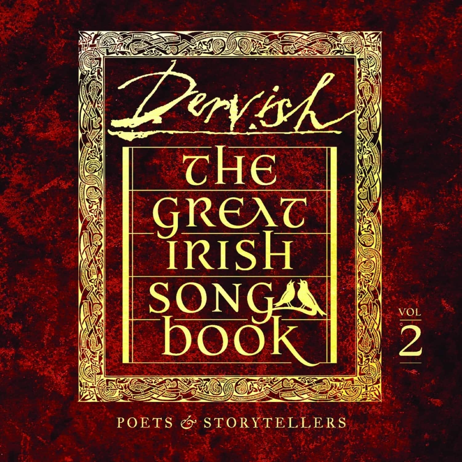 Dervish - THE GREAT IRISH SONGBOOK VOL 2: POETS & STORYTELLE