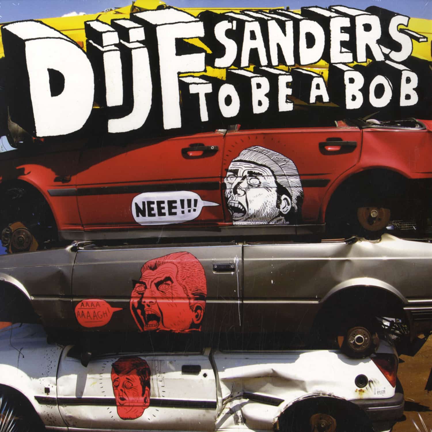 Dijf Sanders - TO BE A BOB 
