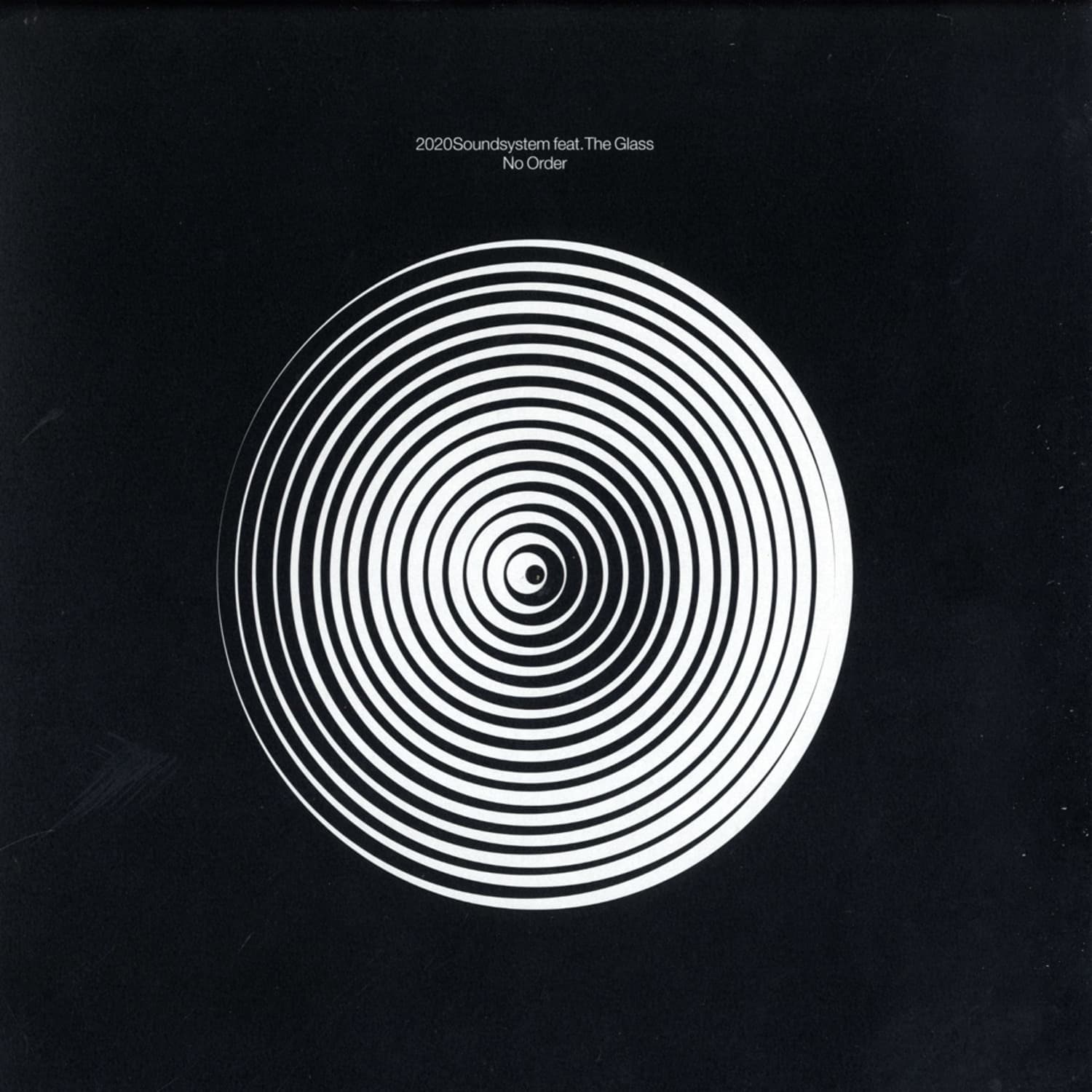 2020 Soundsystem - NO ORDER RMX
