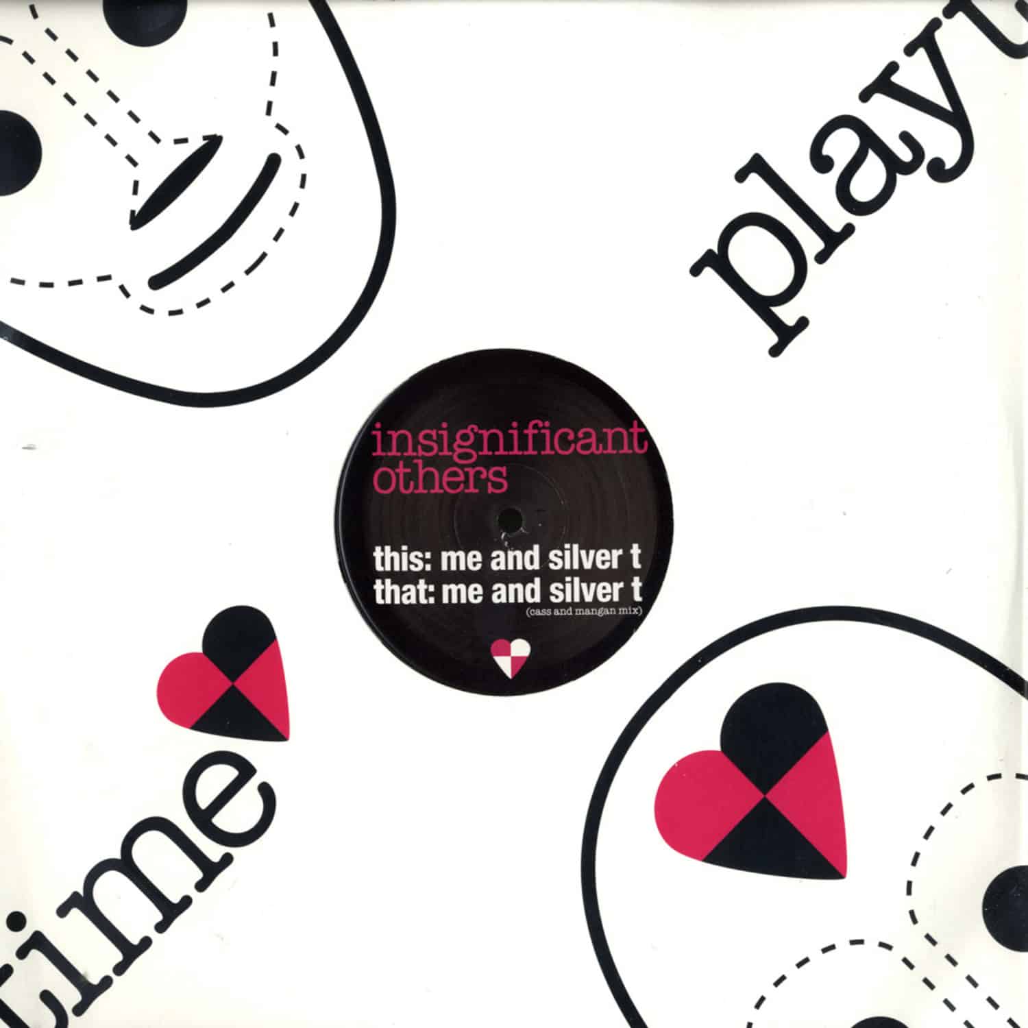 Insignificant Others - ME AND SILVER T