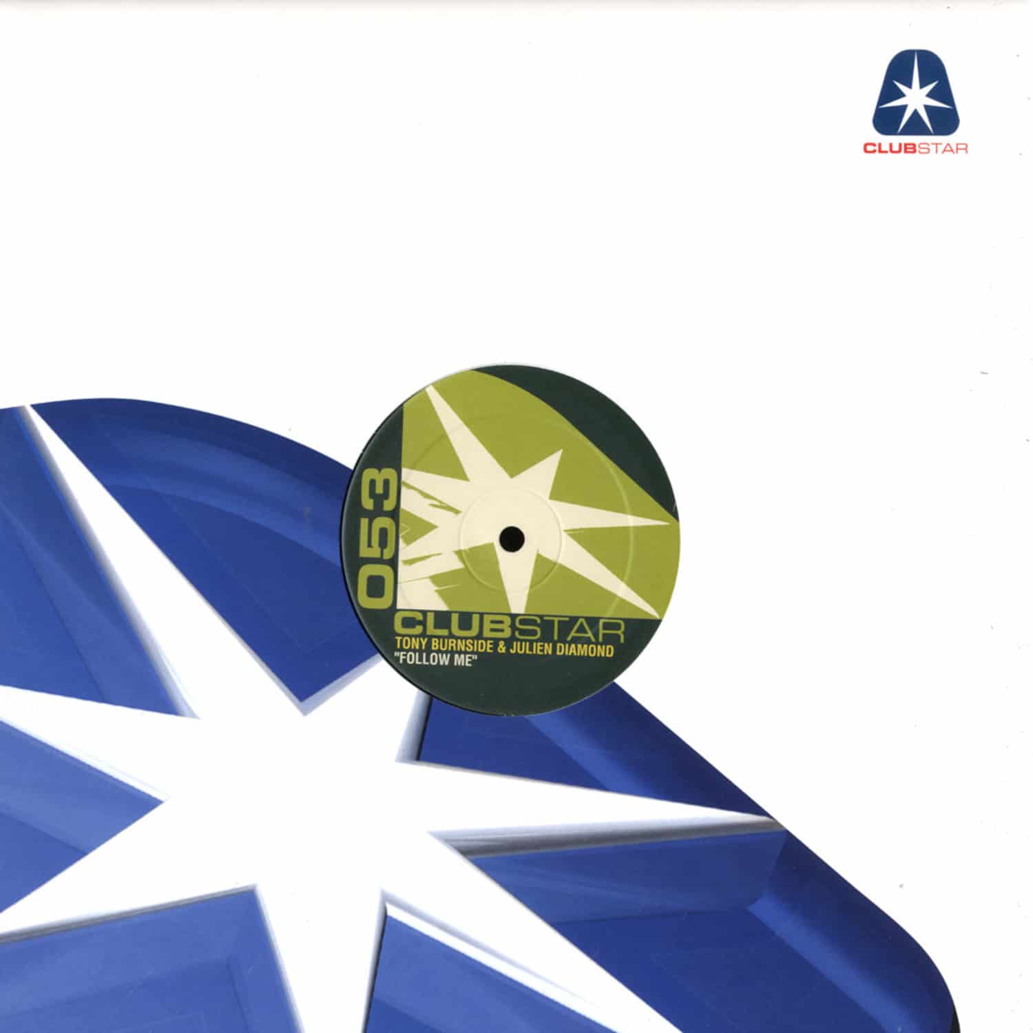 Tony Burnside & Julien Diamond - FOLLOW ME