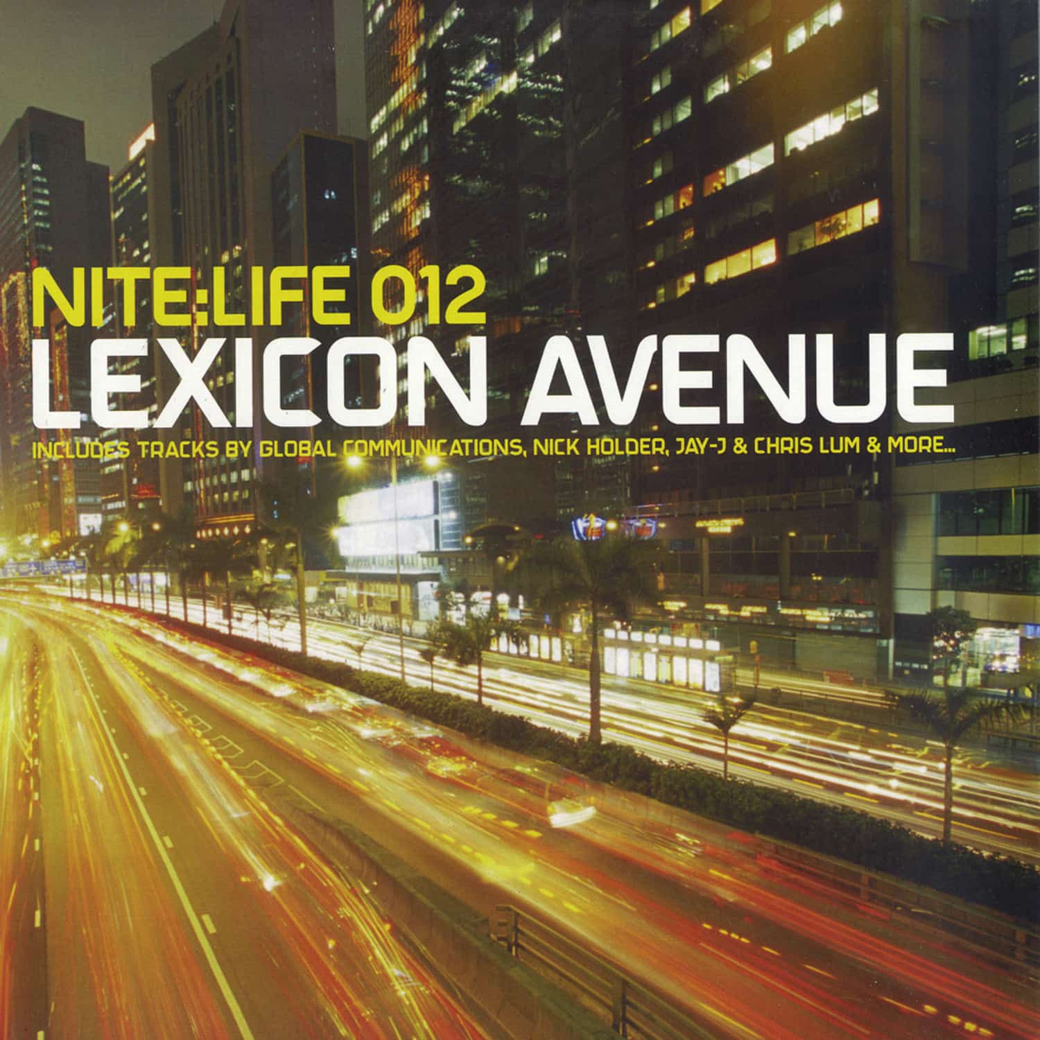Lexican Avenue - NITE:LIFE 012 