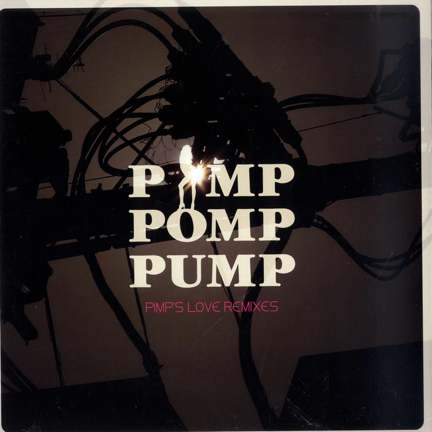 Pimp Pomp Pump - PIMPS LOVE REMIXES