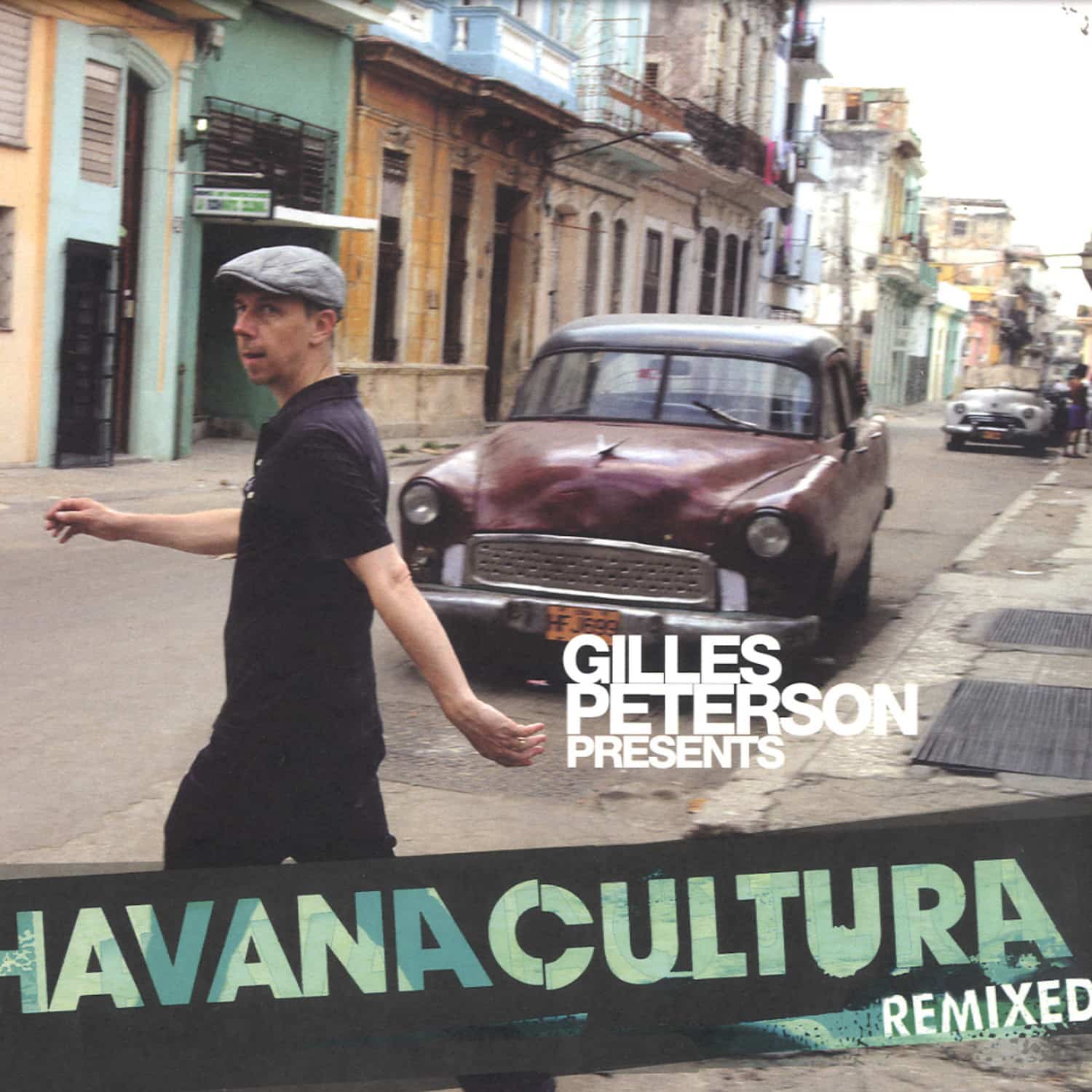 Gilles Peterson - HAVANA CULTURA REMIXED - SAMPLER / MICHAEL CLEIS REMIX 