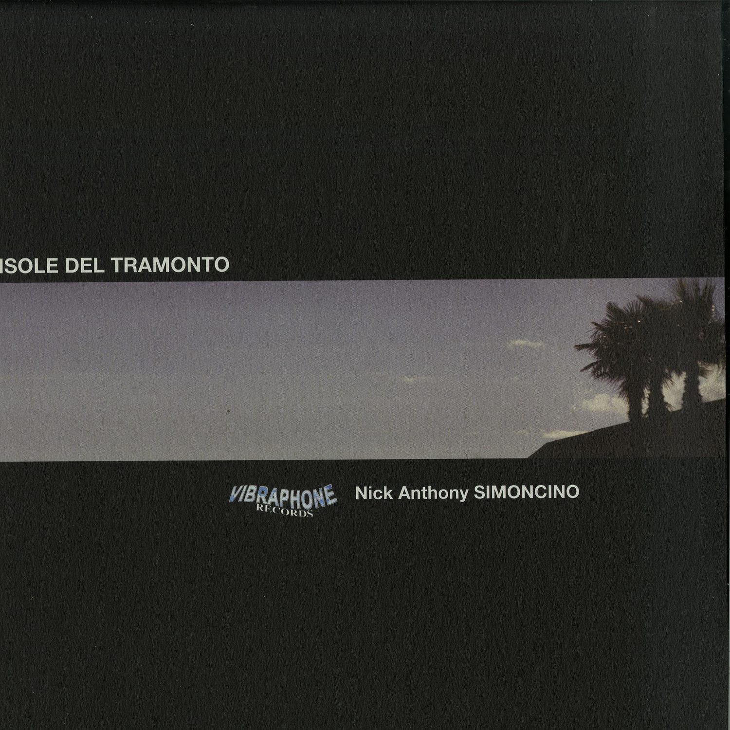 Nick Anthony Simoncino - ISOLE DEL TRAMONTO 