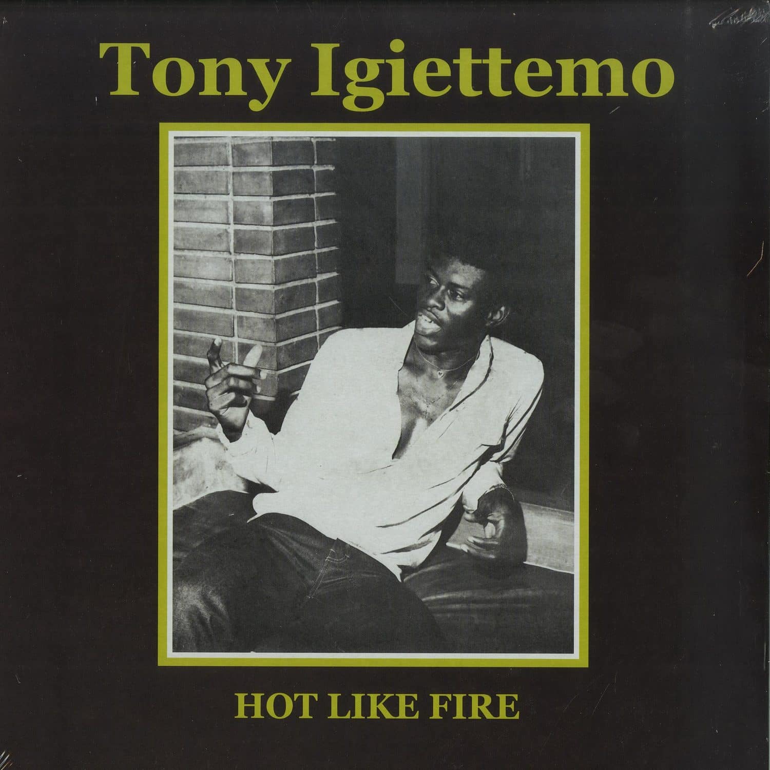 Tony Igiettemo - HOT LIKE FIRE 