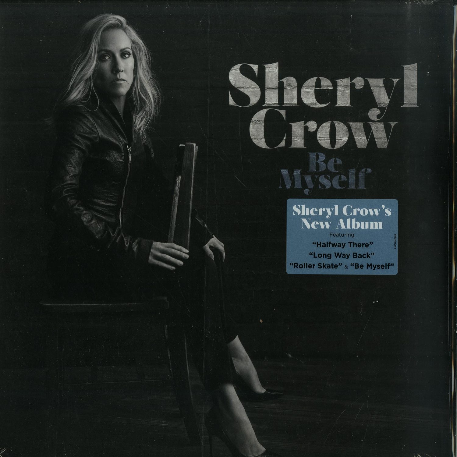 Sheryl Crow - BE MYSELF 