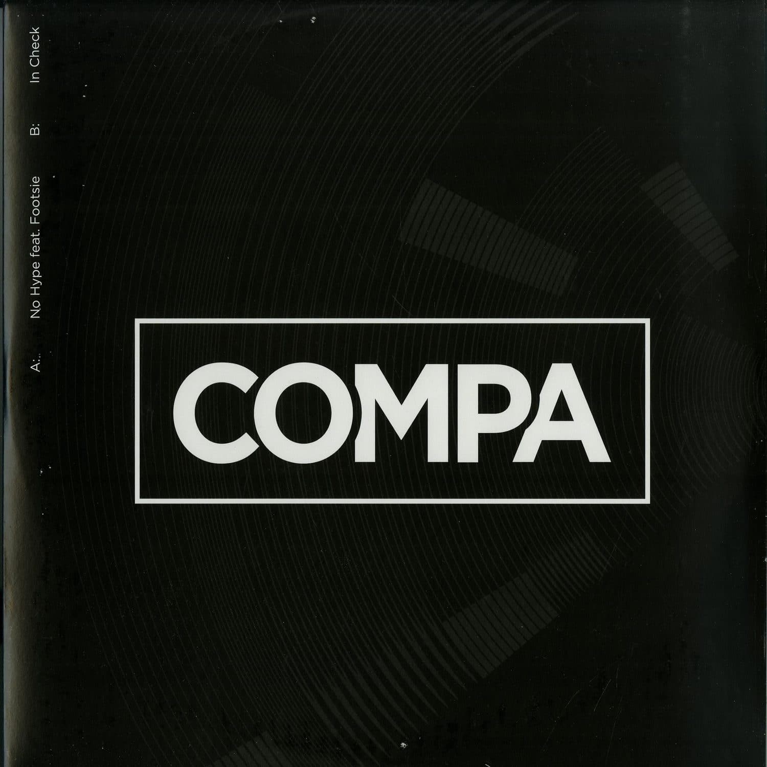 Compa - NO HYPE FT. FOOTSIE / IN CHECK