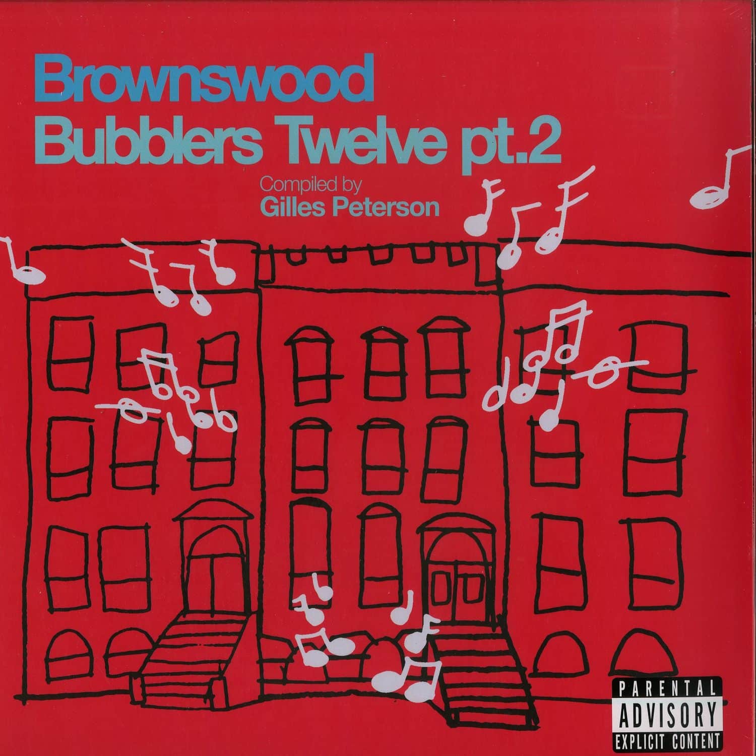 Gilles Peterson - BROWNSWOOD BUBBLERS TWELVE - PART 2 