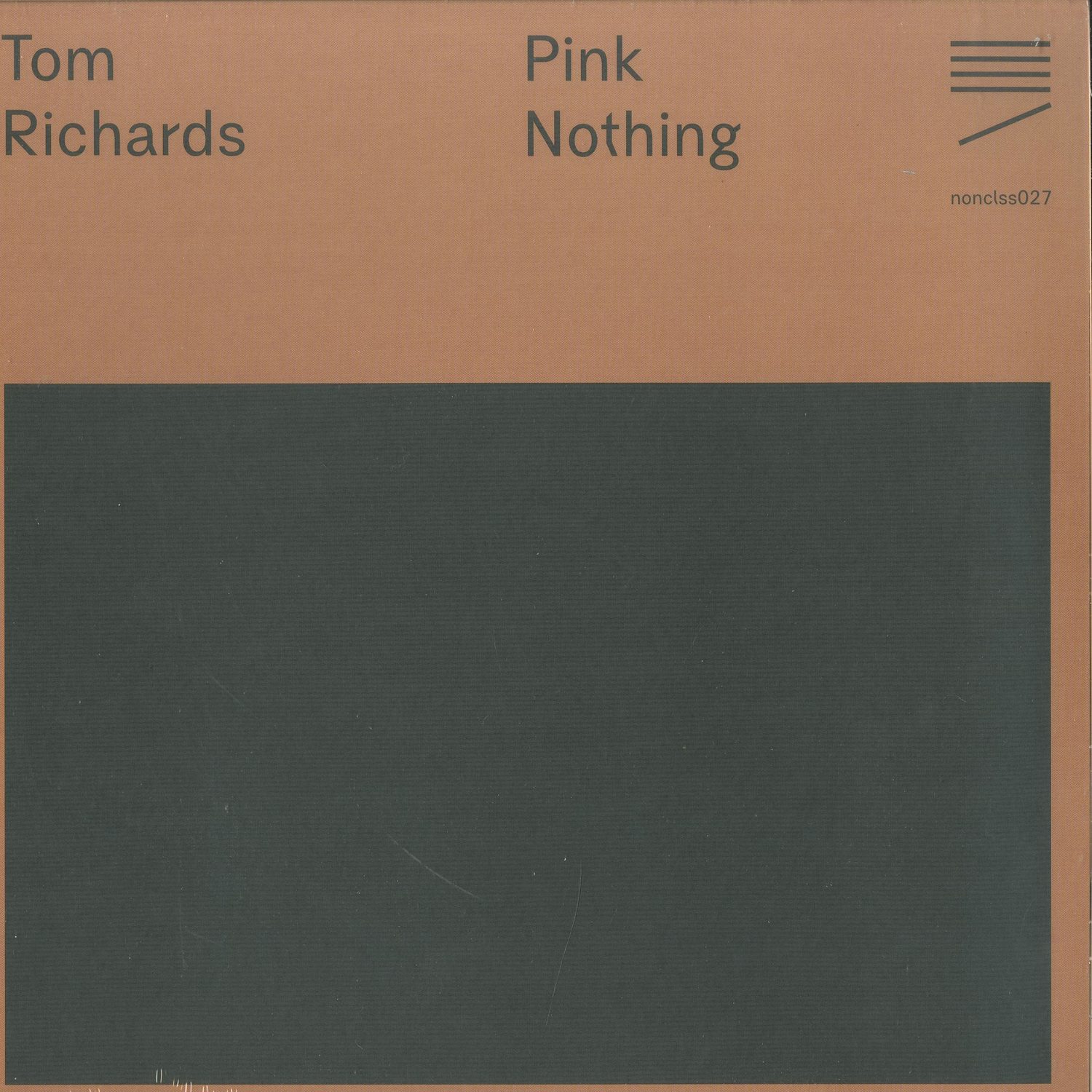 Tom Richards - PINK NOTHING 
