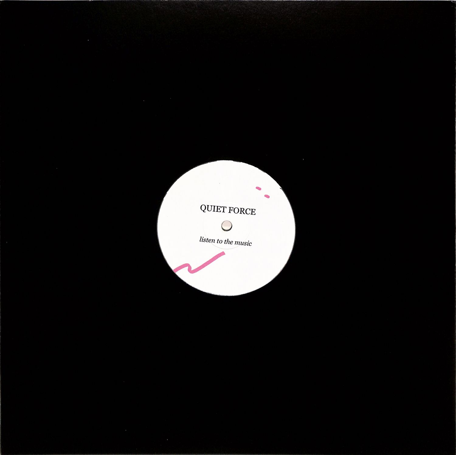 Quiet Force - LISTEN TO THE MUSIC
