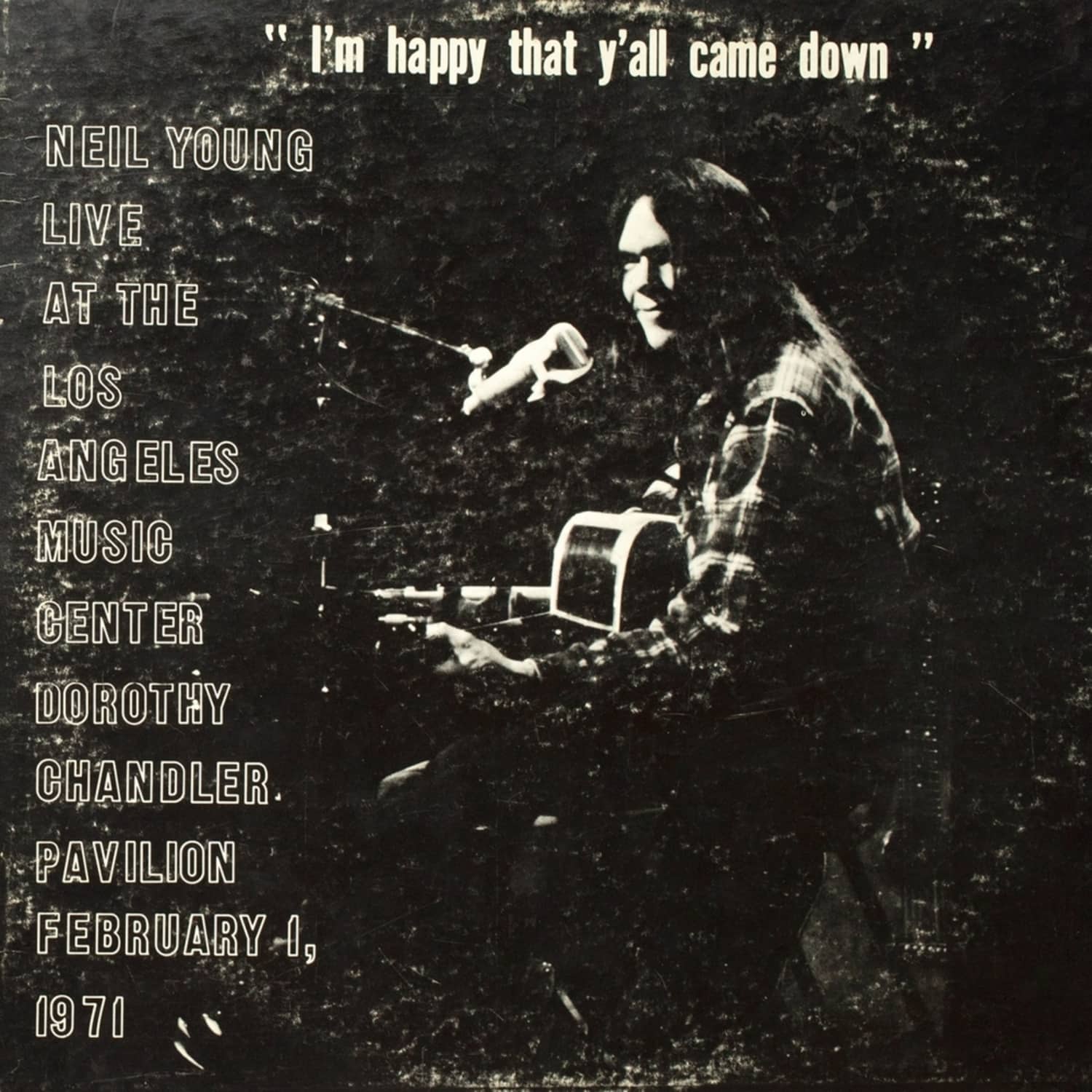 Neil Young - DOROTHY CHANDLER PAVILION 1971 