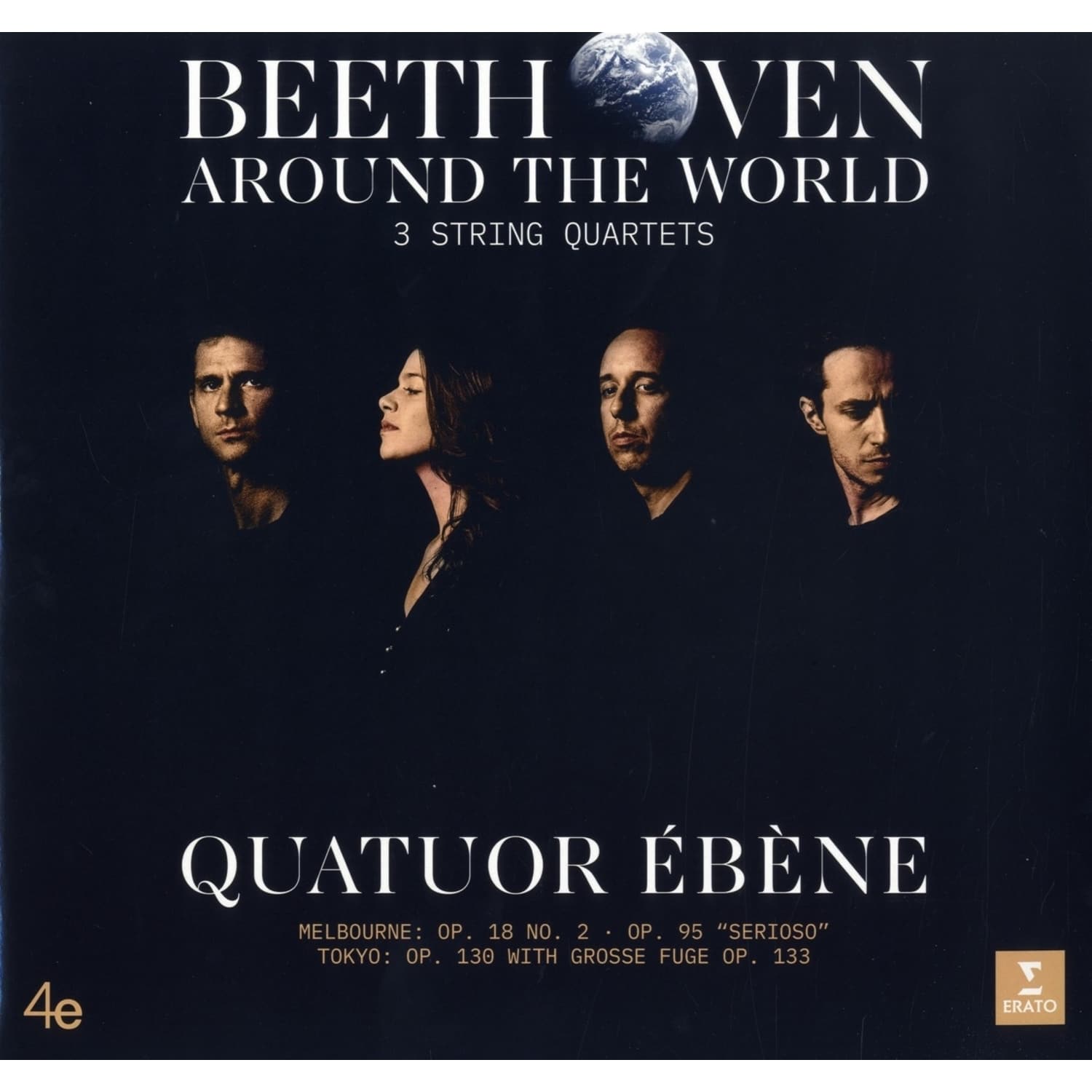 Quatuor bne - BEETHOVEN AROUND THE WORLD: MELBOURNE, TOKYO, STRI 
