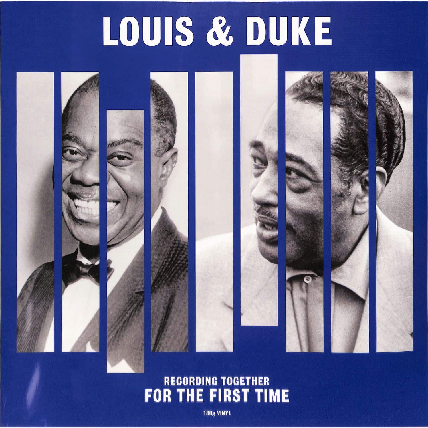 Louis Armstrong & Duke Ellington - TOGETHER FOR THE FIRST TIME 