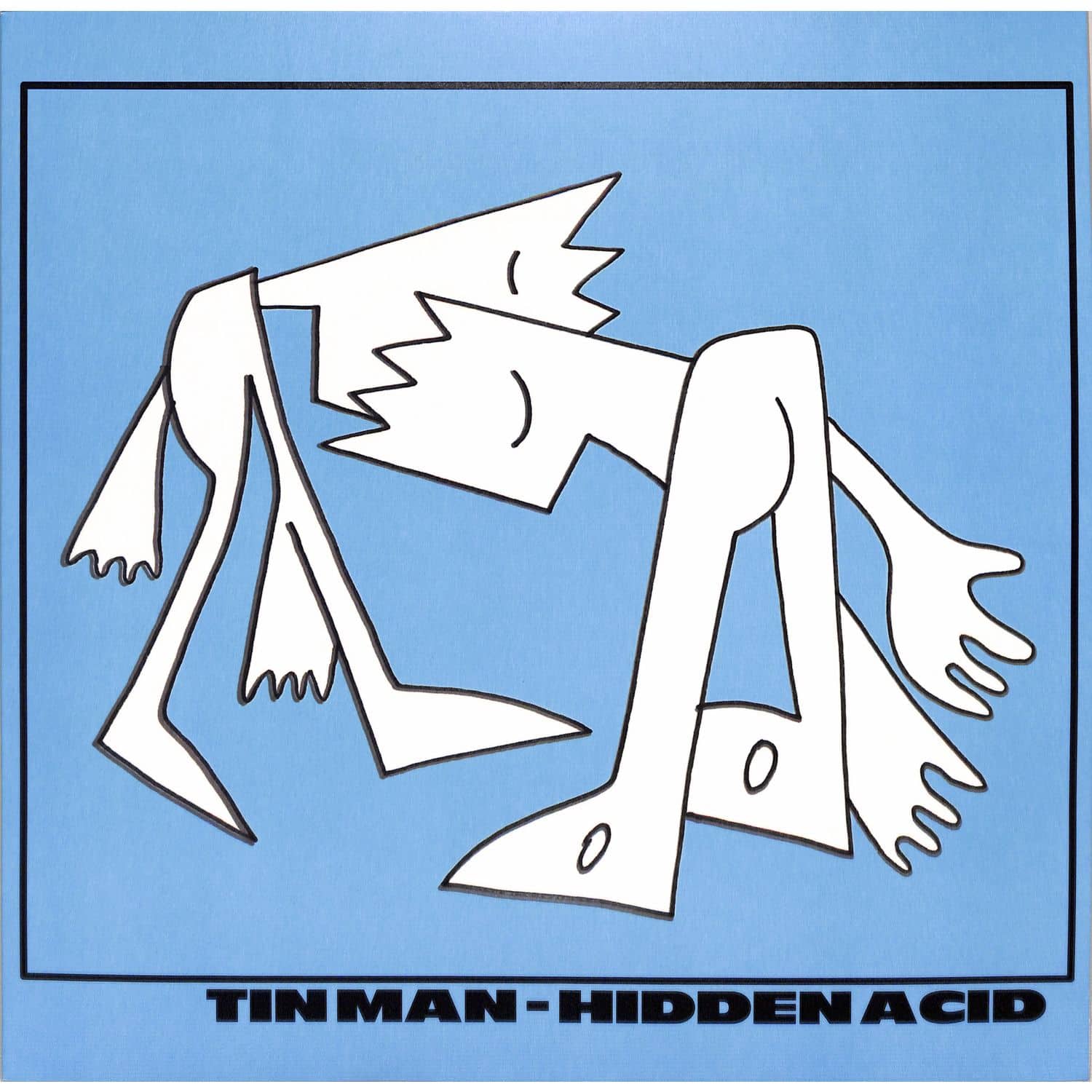 Tin Man - HIDDEN ACID